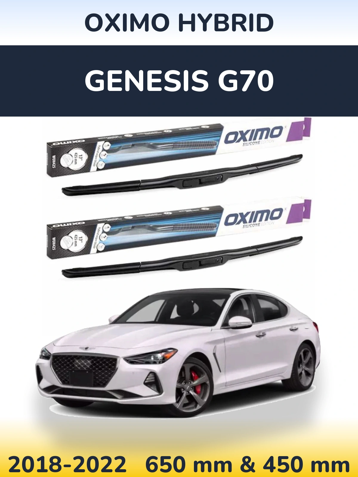 Komplet przednich wycieraczek Oximo Hybrid 650 & 450 mm do Genesis G70 2018-2022