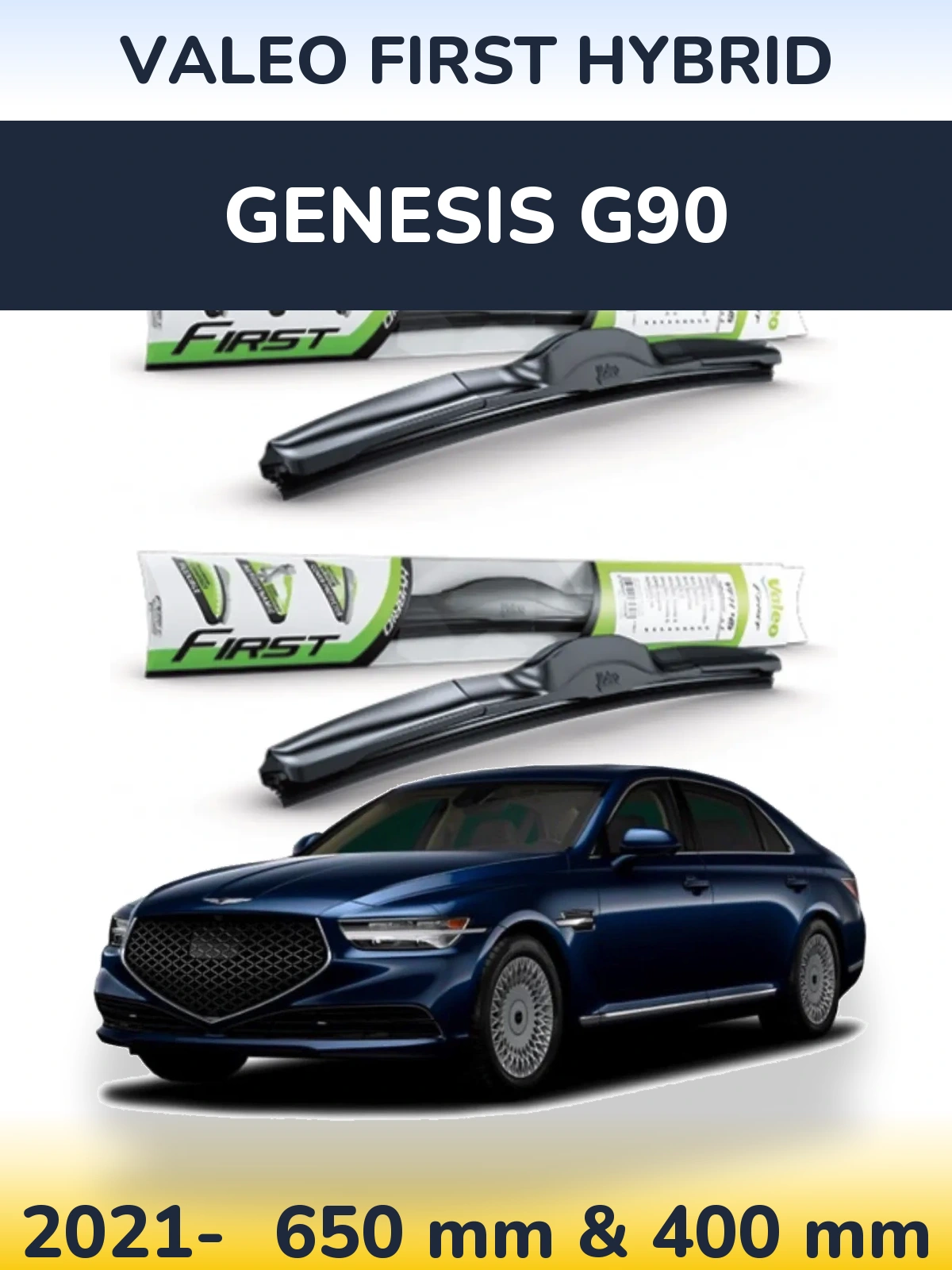 Комплект передних дворников Valeo First Hybrid 650 & 400 мм для Genesis G90 2021-2026
