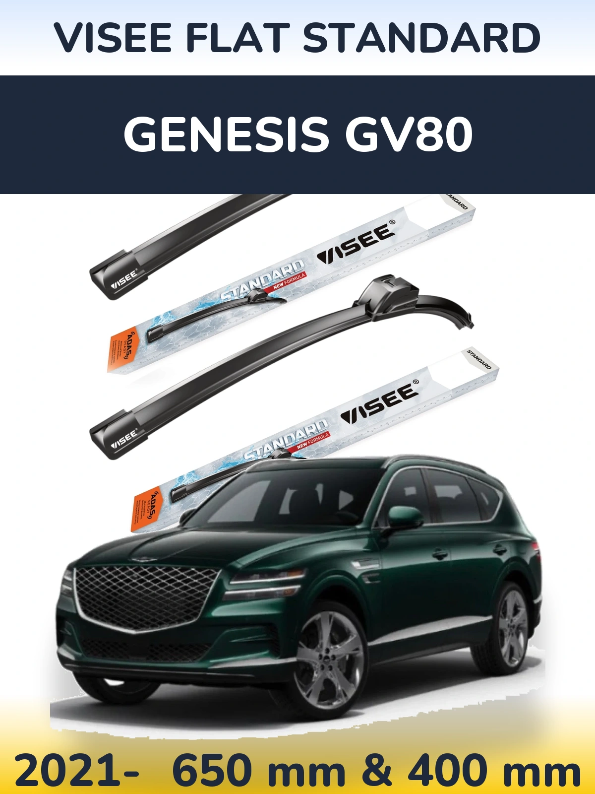 Front wiper blade set VISEE FLAT STANDARD 650 & 400 mm for Genesis GV80 2021-2026