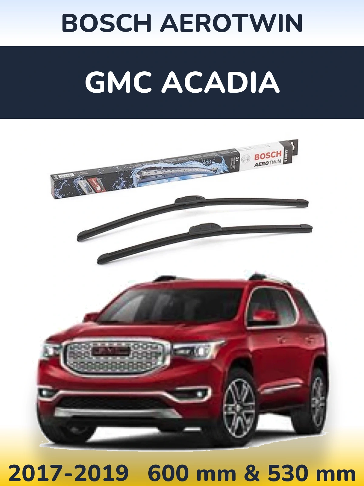 Комплект передніх щіток BOSCH AeroTwin 600 & 530 мм для GMC Acadia 2017-2019