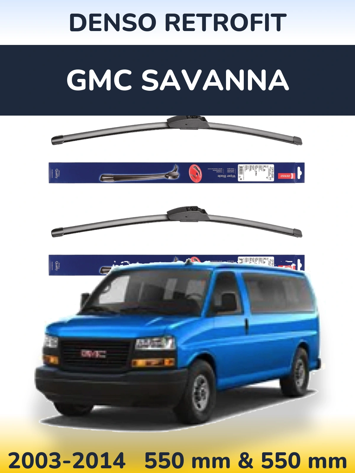 Комплект передних дворников Denso Retrofit 550 & 550 мм для GMC Savanna 2003-2014