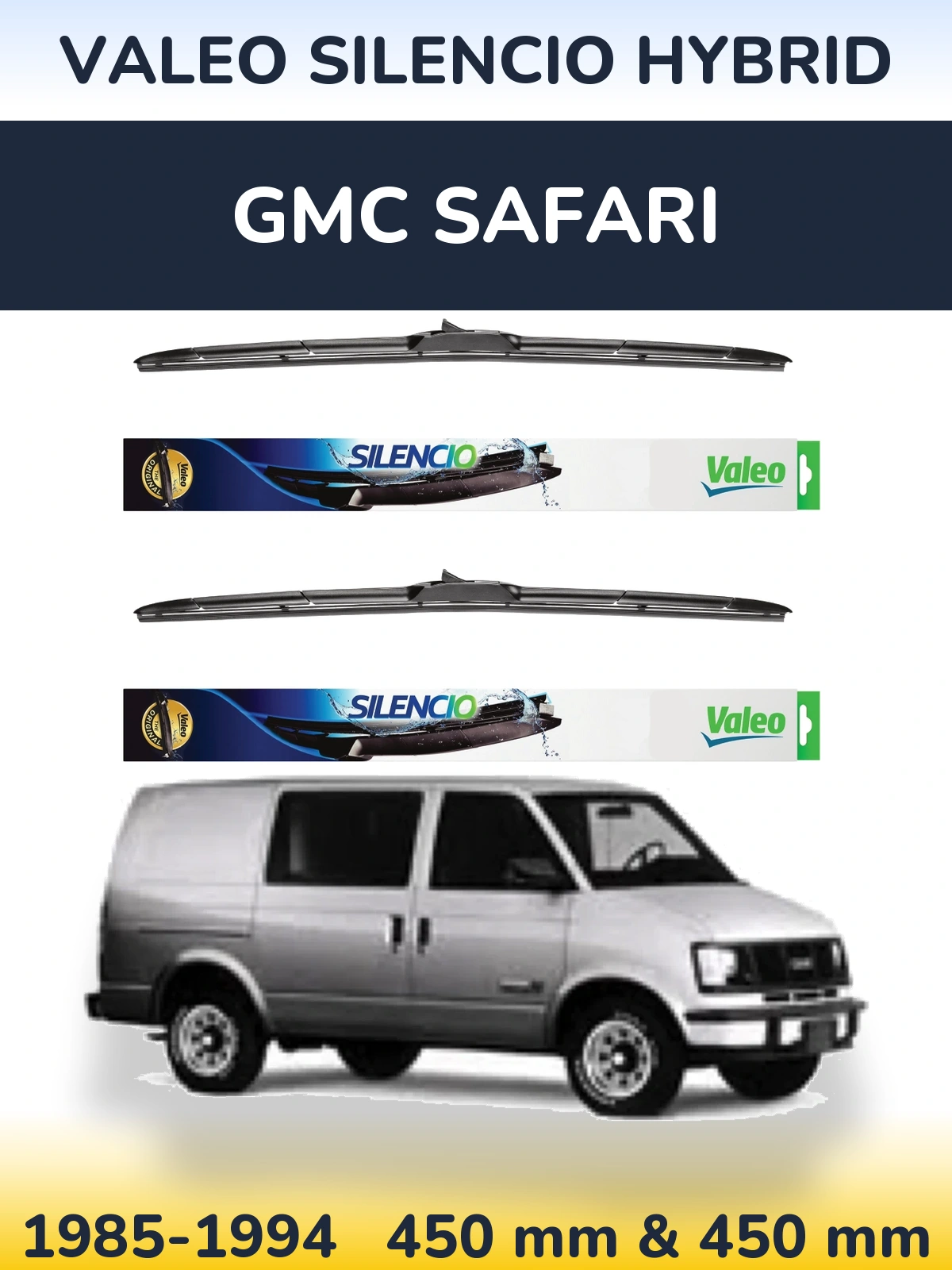 Front wiper blade set Valeo Silencio Hybrid 450 & 450 mm for GMC Safari 1985-1994