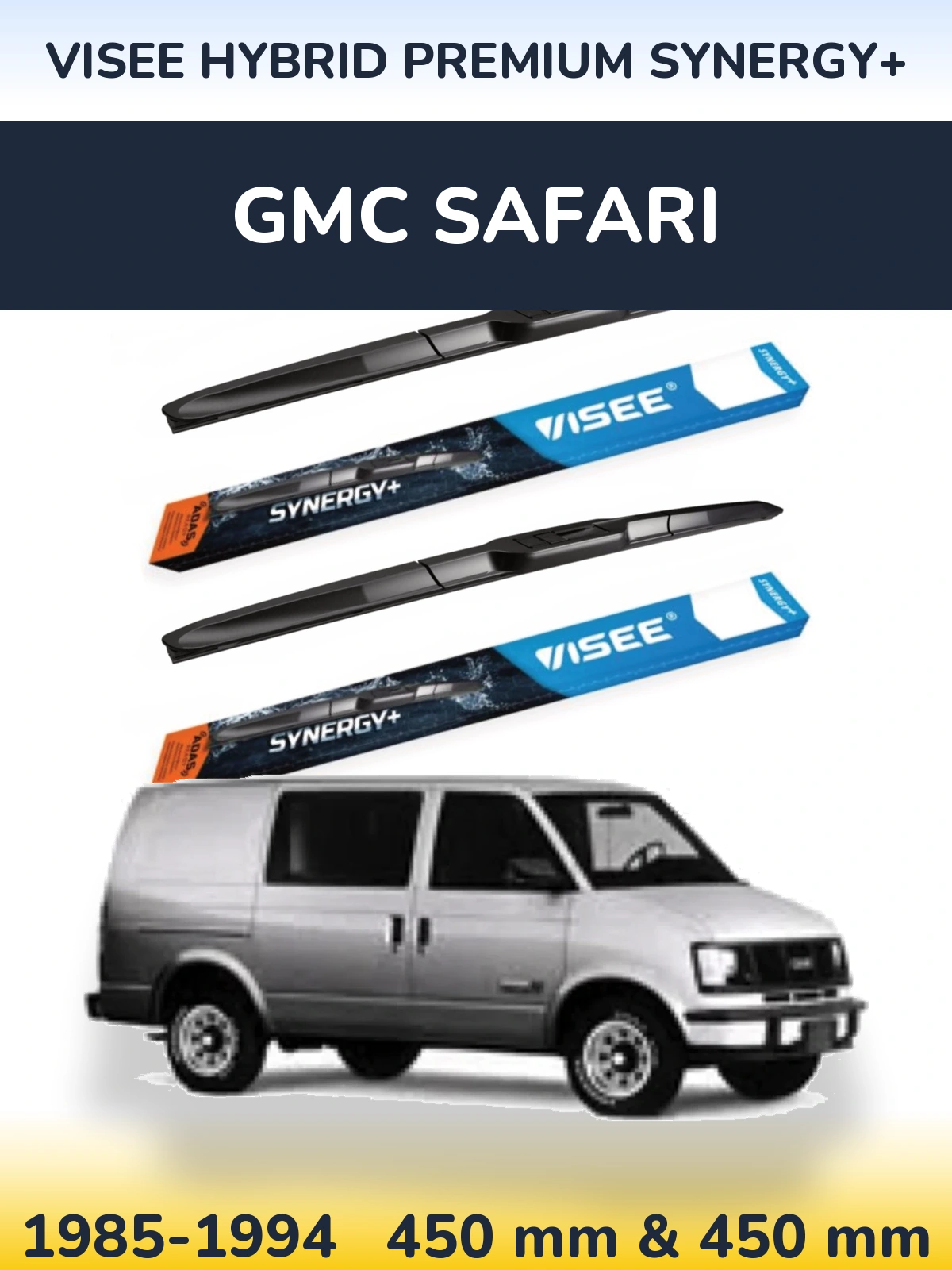 Front wiper blade set VISEE HYBRID PREMIUM SYNERGY+ 450 & 450 mm for GMC Safari 1985-1994