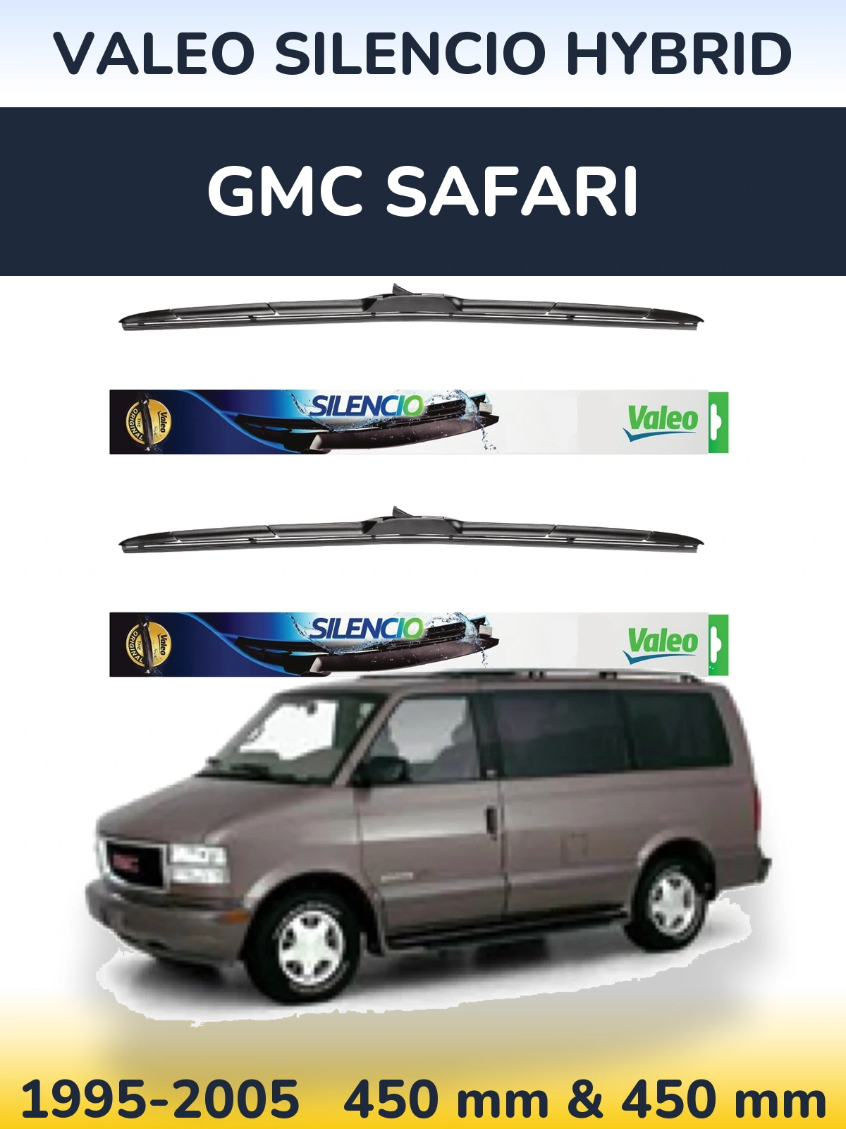 Комплект передніх щіток Valeo Silencio Hybrid 450 & 450 мм для GMC Safari 1995-2005