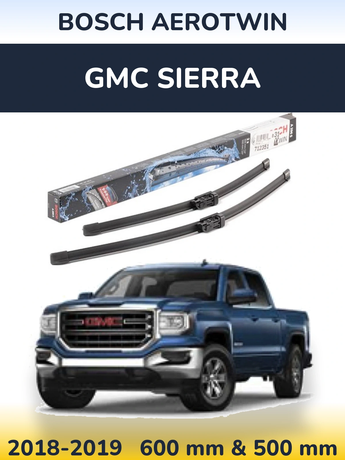 Komplet przednich wycieraczek BOSCH AeroTwin 600 & 500 mm do GMC Sierra 2018-2019