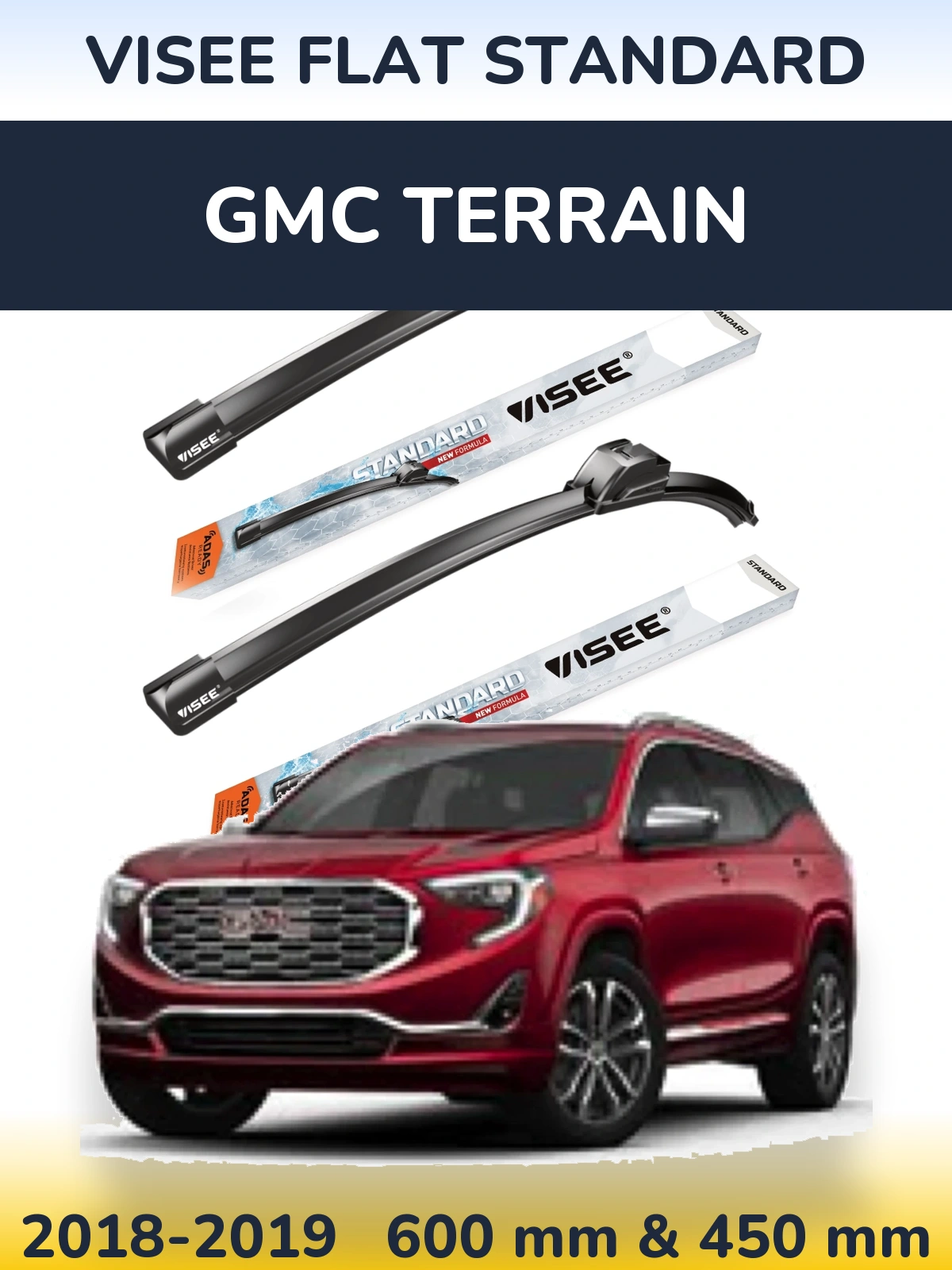 Komplet przednich wycieraczek VISEE FLAT STANDARD 600 & 450 mm do GMC Terrain 2018-2019