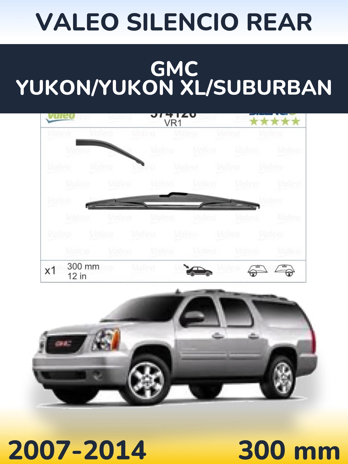 Tylna wycieraczka Valeo Silencio Rear 300 mm do GMC Yukon/Yukon XL/Suburban 2007-2014