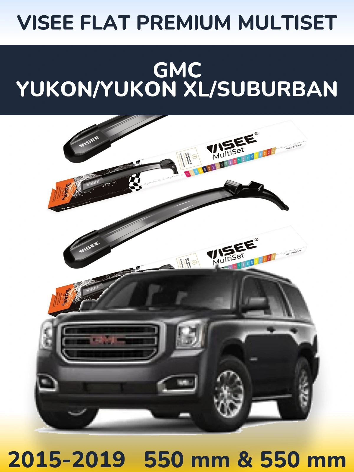 Komplet przednich wycieraczek VISEE FLAT PREMIUM MultiSet 550 & 550 mm do GMC Yukon/Yukon XL/Suburban 2015-2019