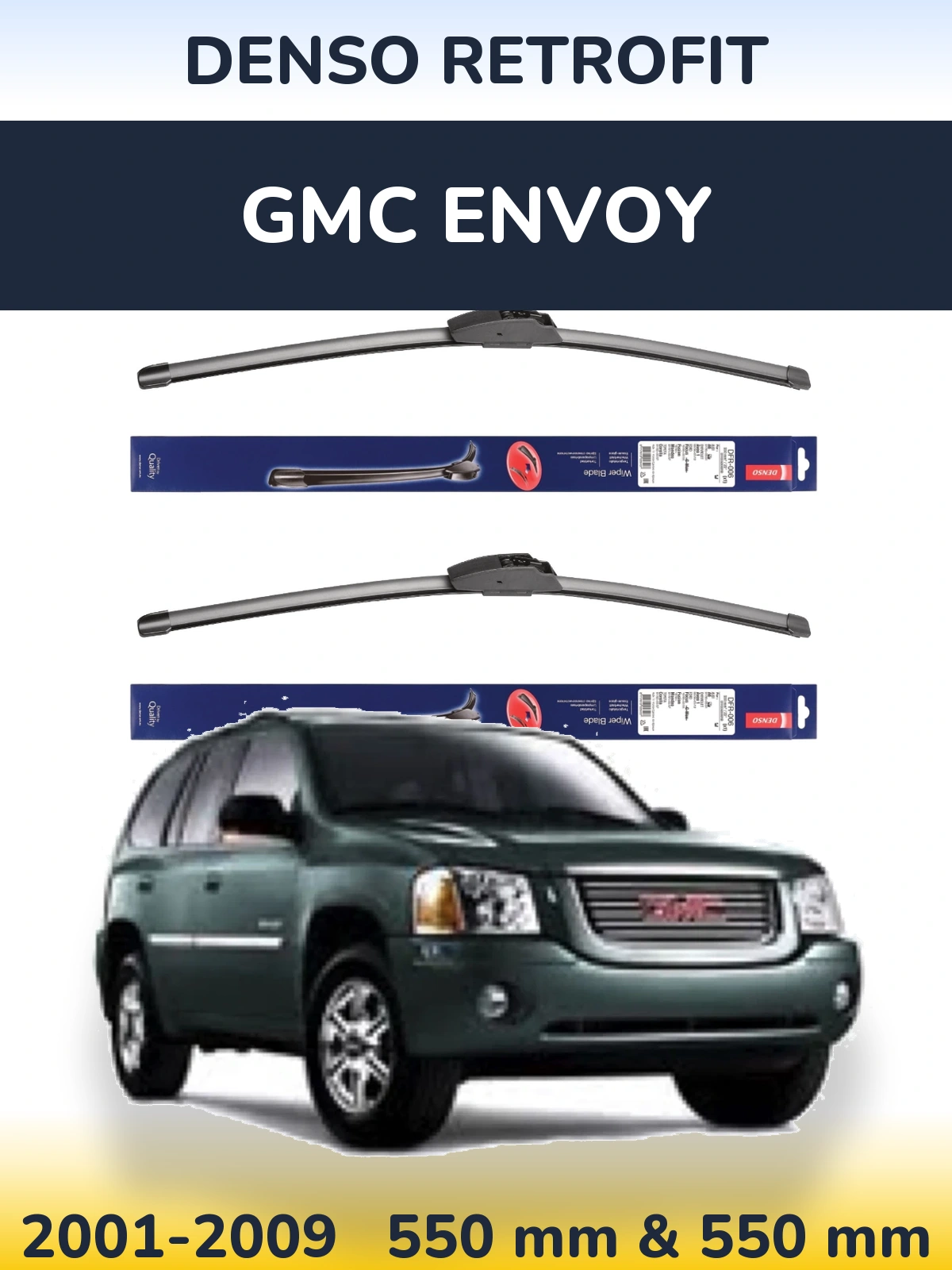 Комплект передніх щіток Denso Retrofit 550 & 550 мм для GMC Envoy 2001-2009