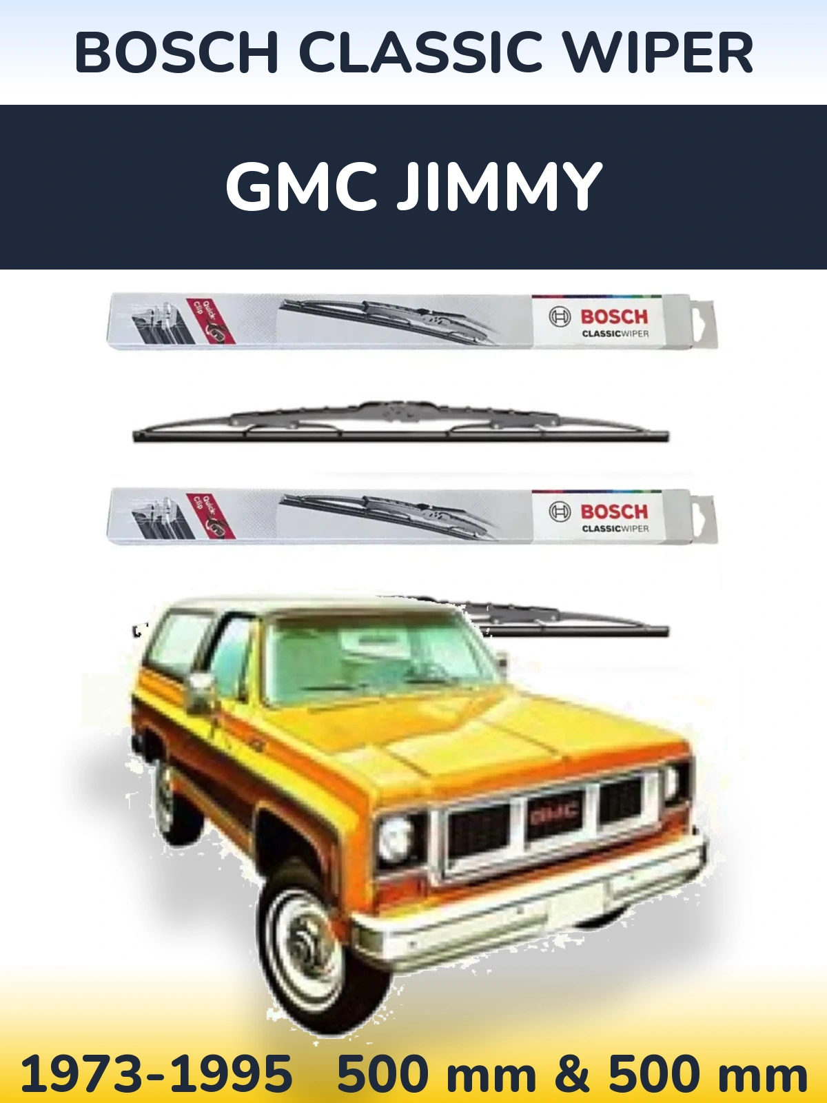 Комплект передних дворников BOSCH Classic Wiper 500 & 500 мм для GMC Jimmy 1973-1995