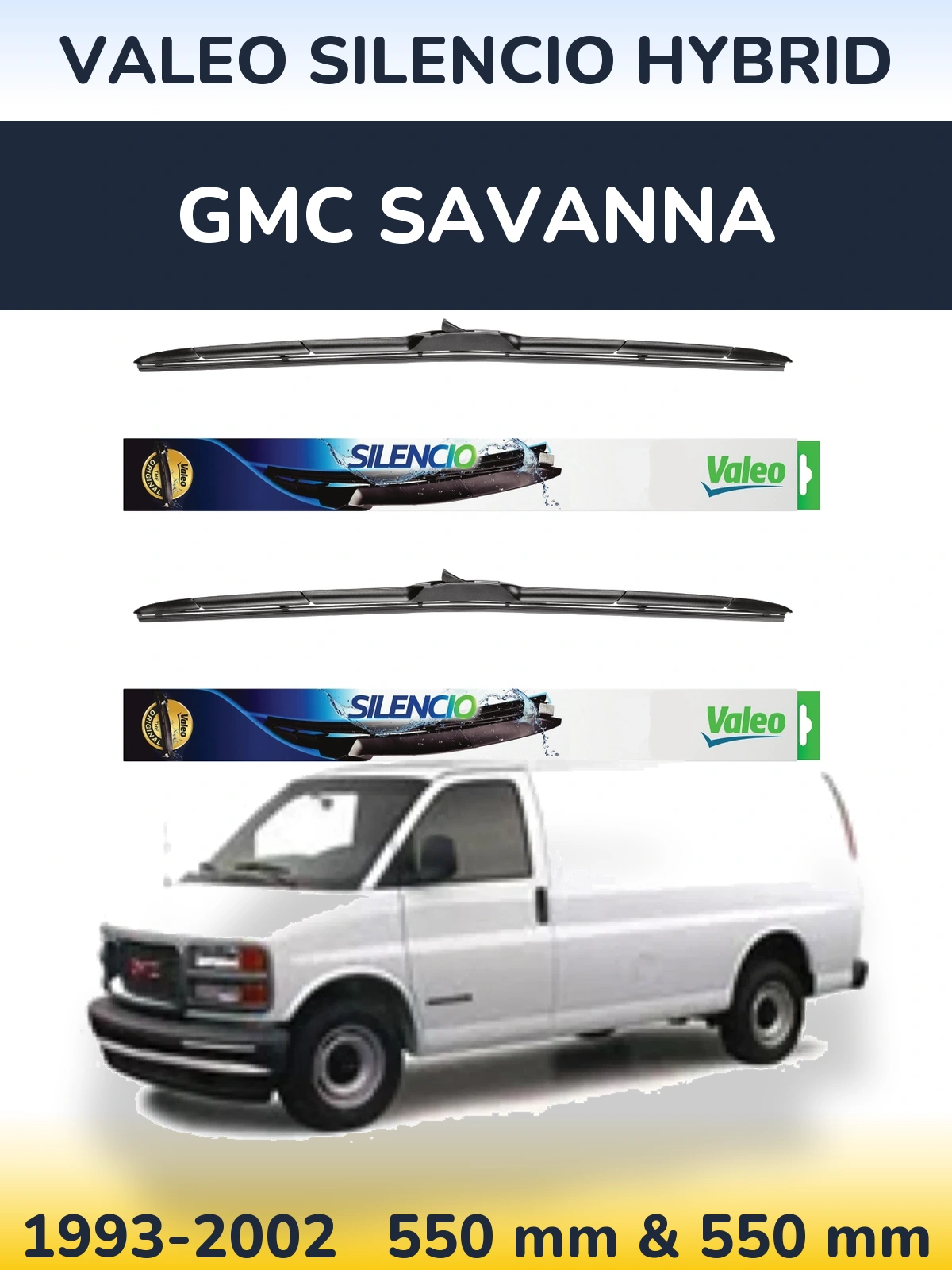Komplet przednich wycieraczek Valeo Silencio Hybrid 550 & 550 mm do GMC Savanna 1993-2002