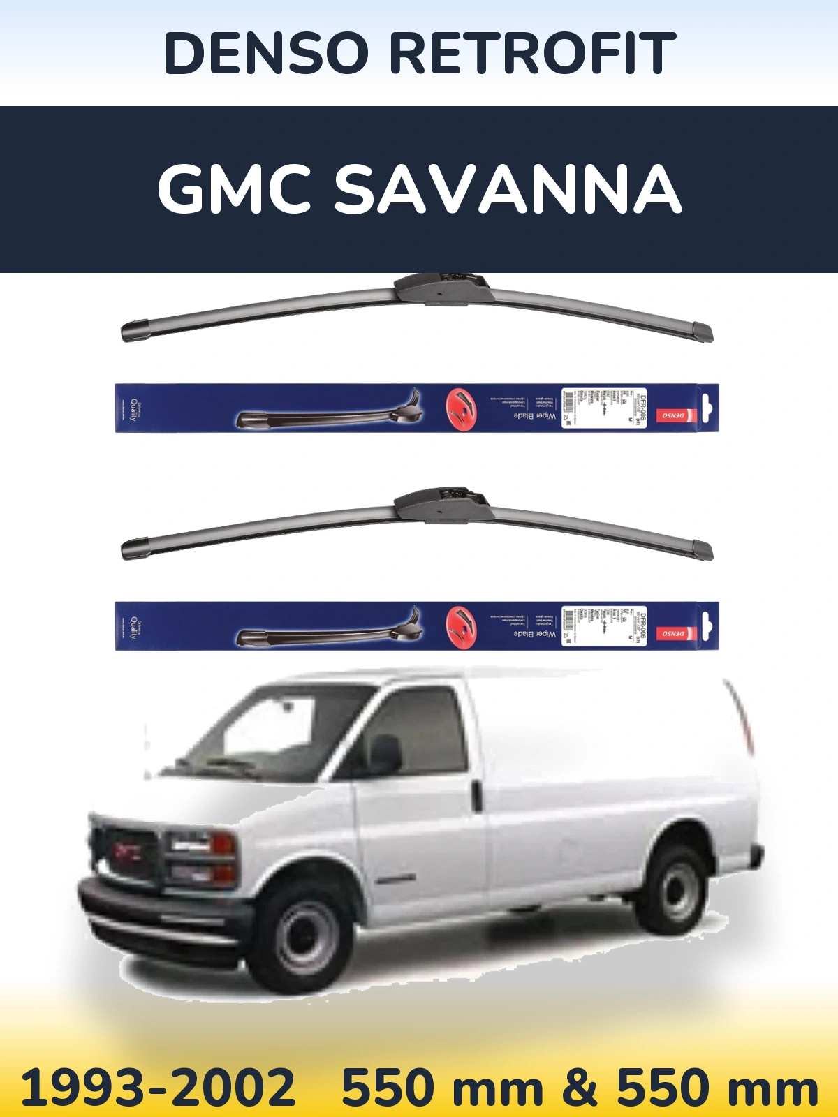 Front wiper blade set Denso Retrofit 550 & 550 mm for GMC Savanna 1993-2002