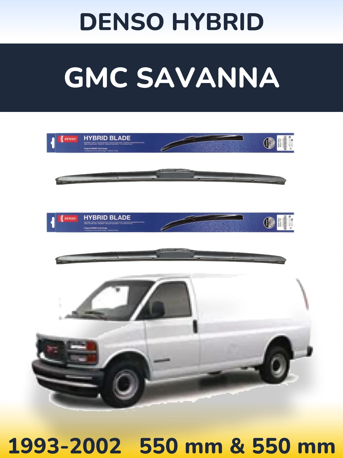 Komplet przednich wycieraczek Denso Hybrid 550 & 550 mm do GMC Savanna 1993-2002
