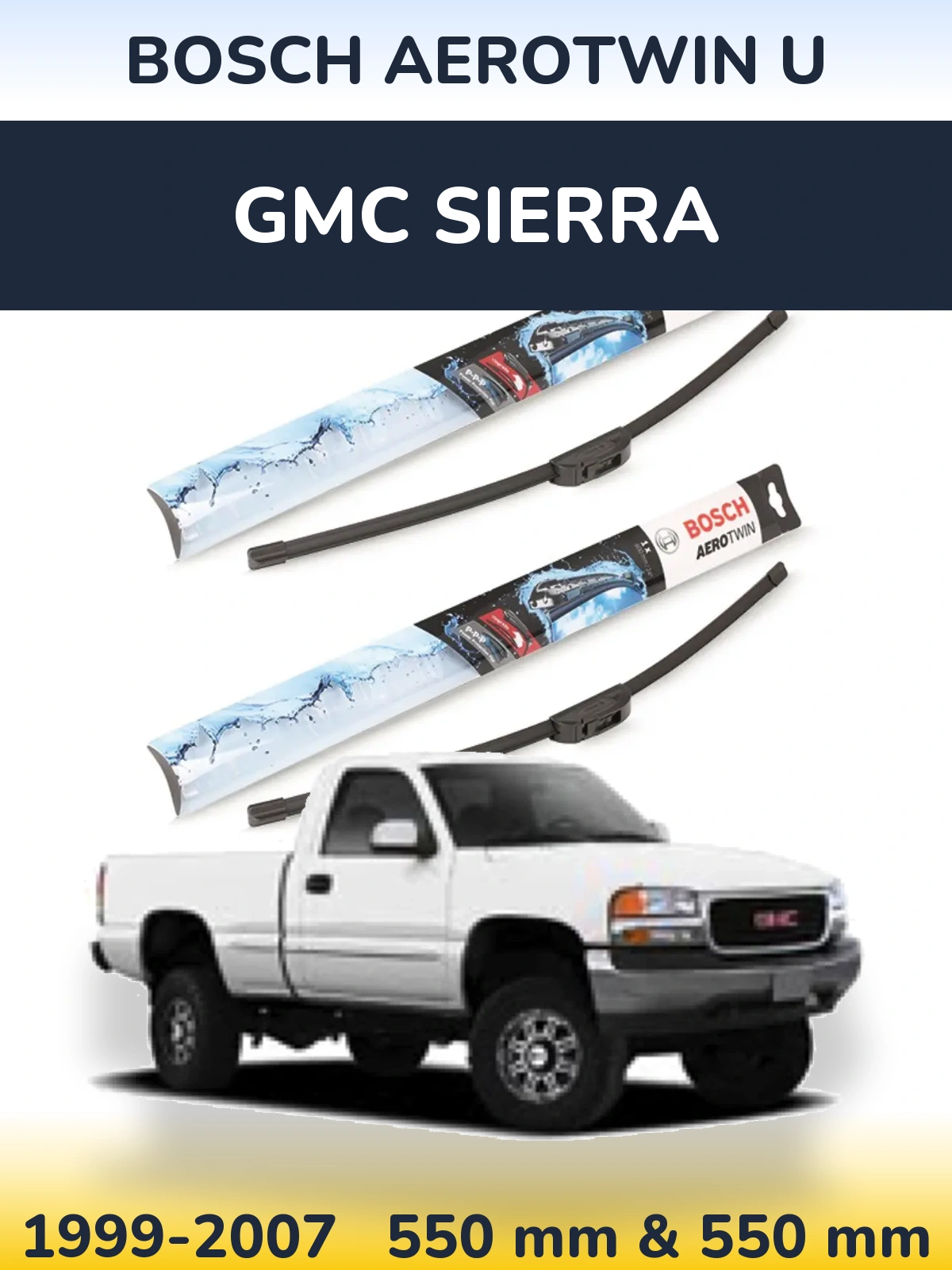 Комплект передних дворников BOSCH AeroTwin U 550 & 550 мм для GMC Sierra 1999-2007