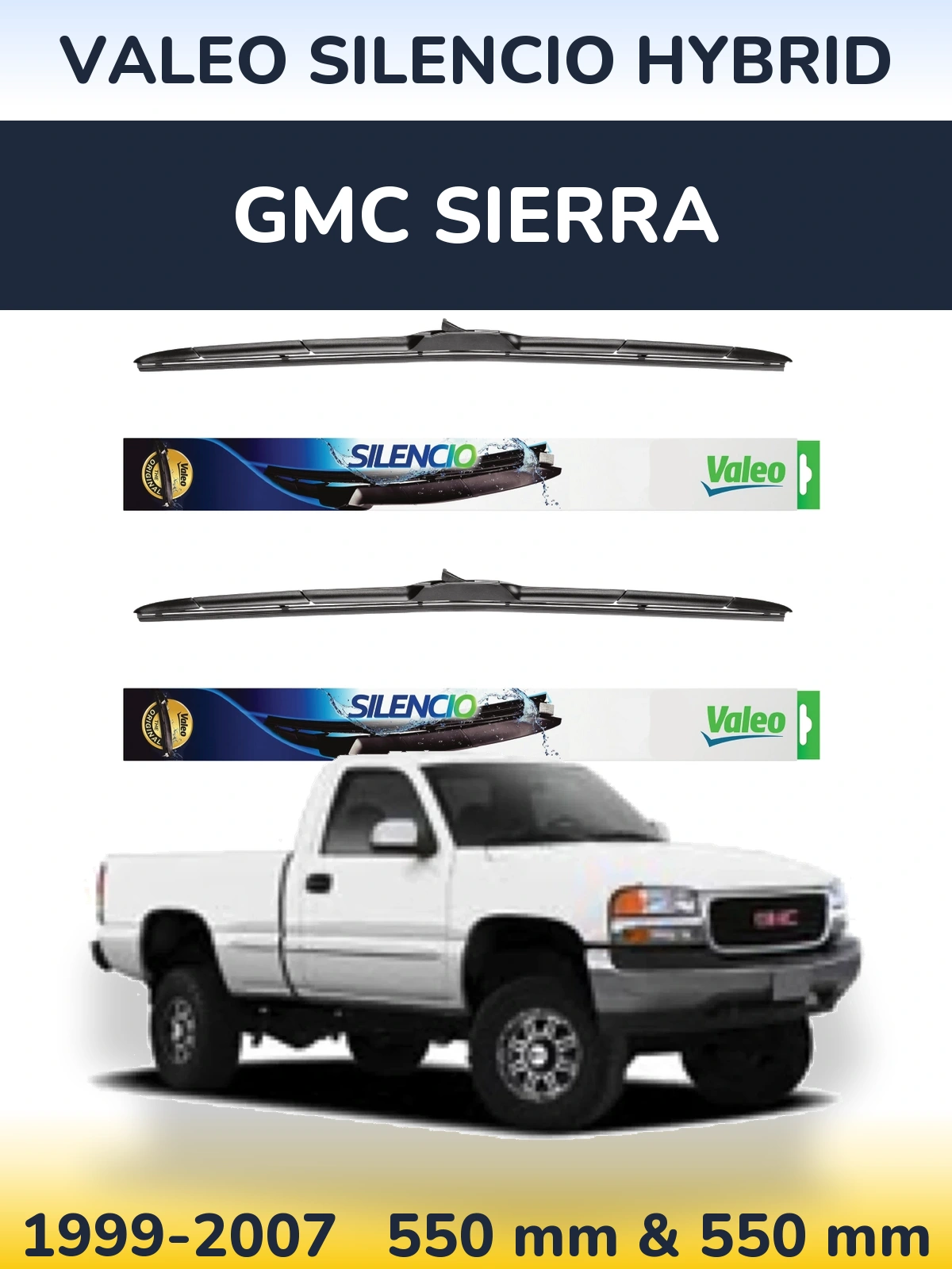 Komplet przednich wycieraczek Valeo Silencio Hybrid 550 & 550 mm do GMC Sierra 1999-2007