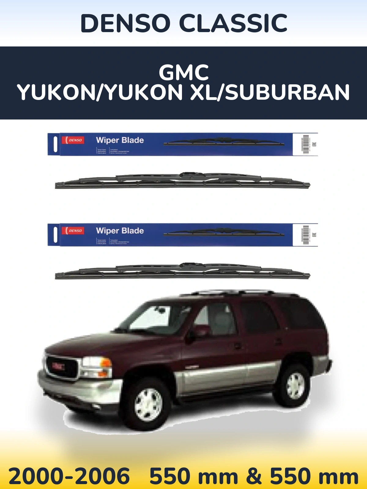 Front wiper blade set Denso Classic 550 & 550 mm for GMC Yukon/Yukon XL/Suburban 2000-2006