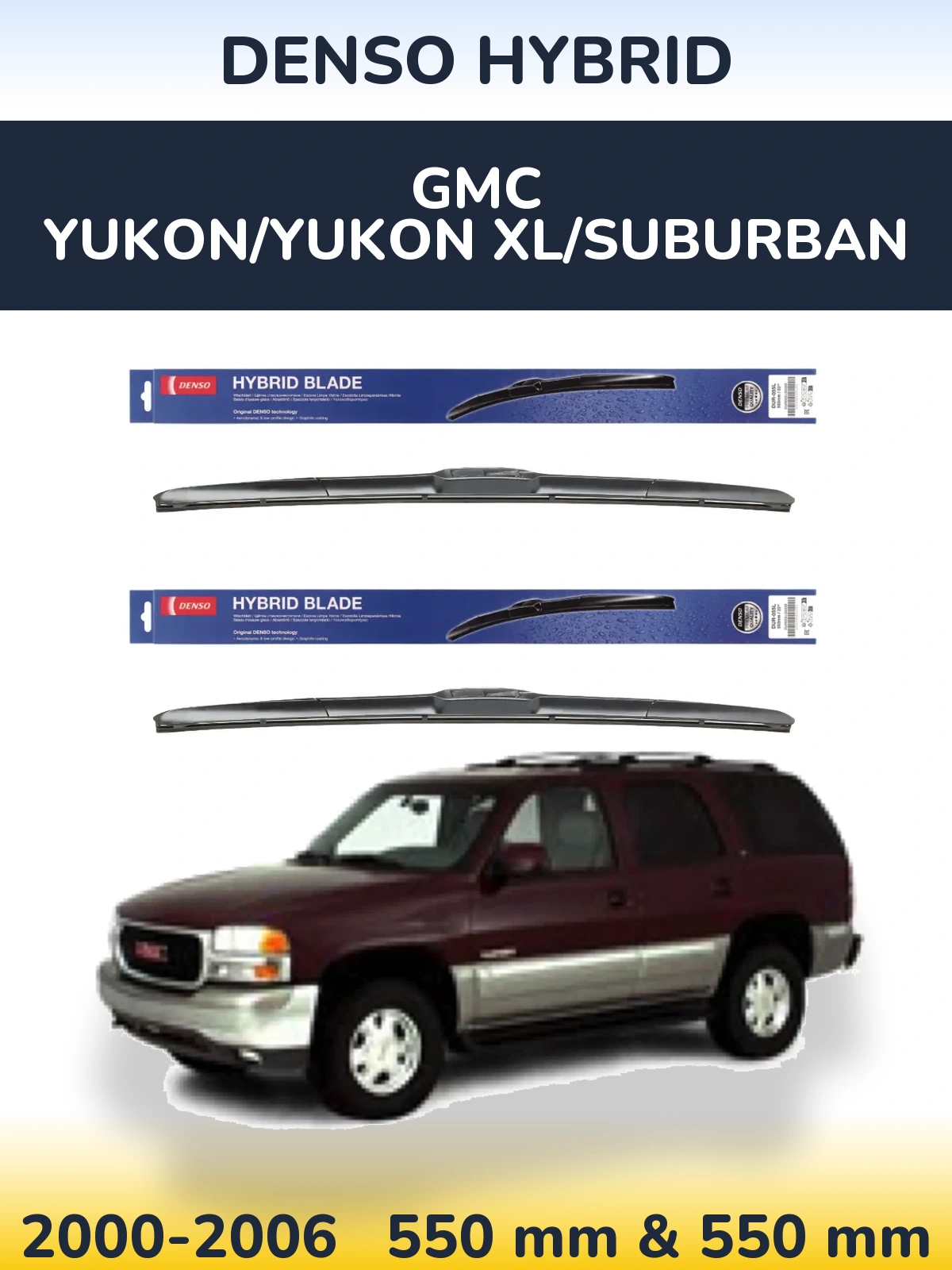 Komplet przednich wycieraczek Denso Hybrid 550 & 550 mm do GMC Yukon/Yukon XL/Suburban 2000-2006