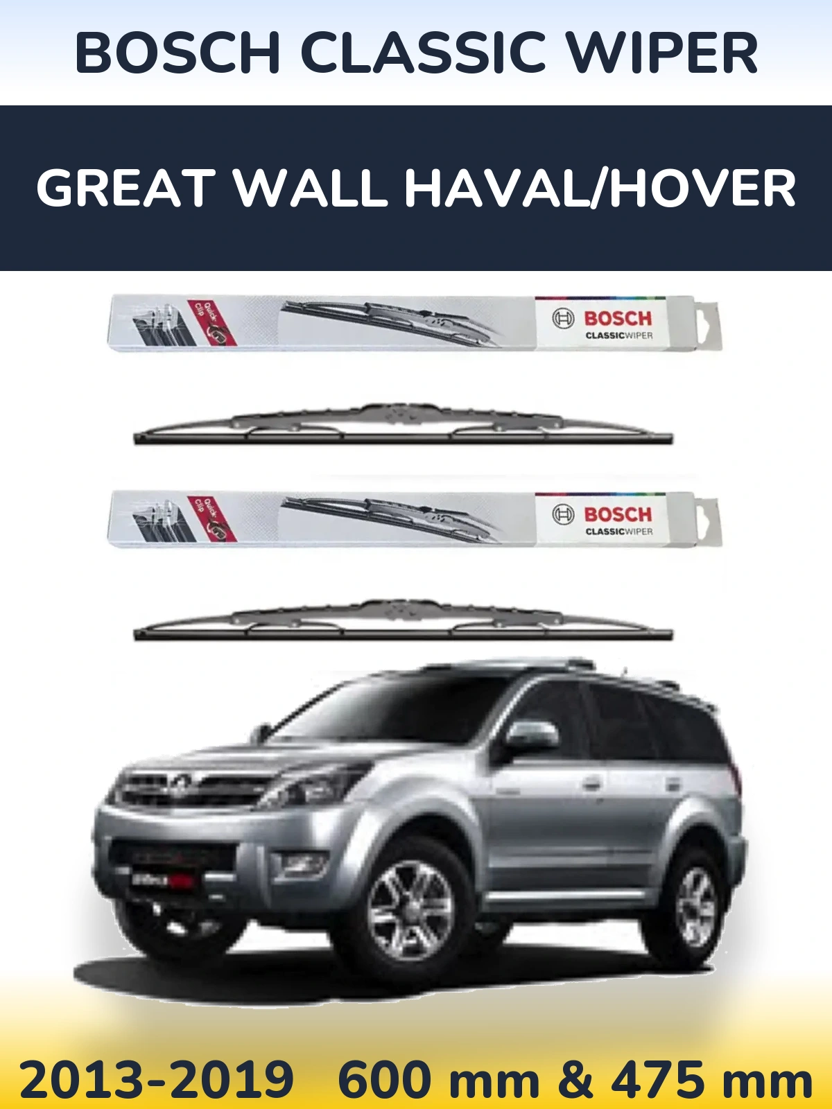 Front wiper blade set BOSCH Classic Wiper 600 & 475 mm for Great Wall Haval/Hover 2013-2019