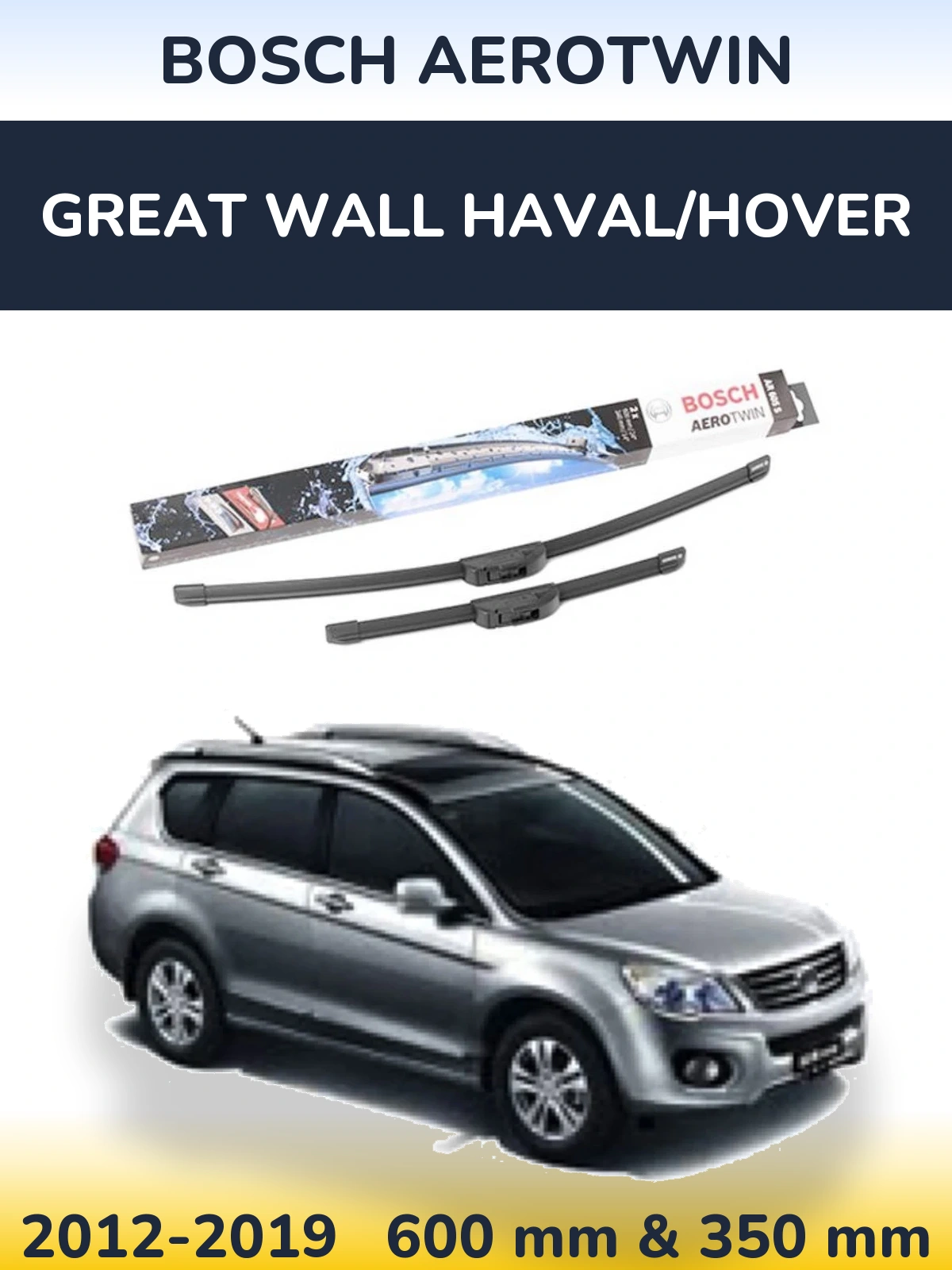 Front wiper blade set BOSCH AeroTwin 600 & 350 mm for Great Wall Haval/Hover 2012-2019