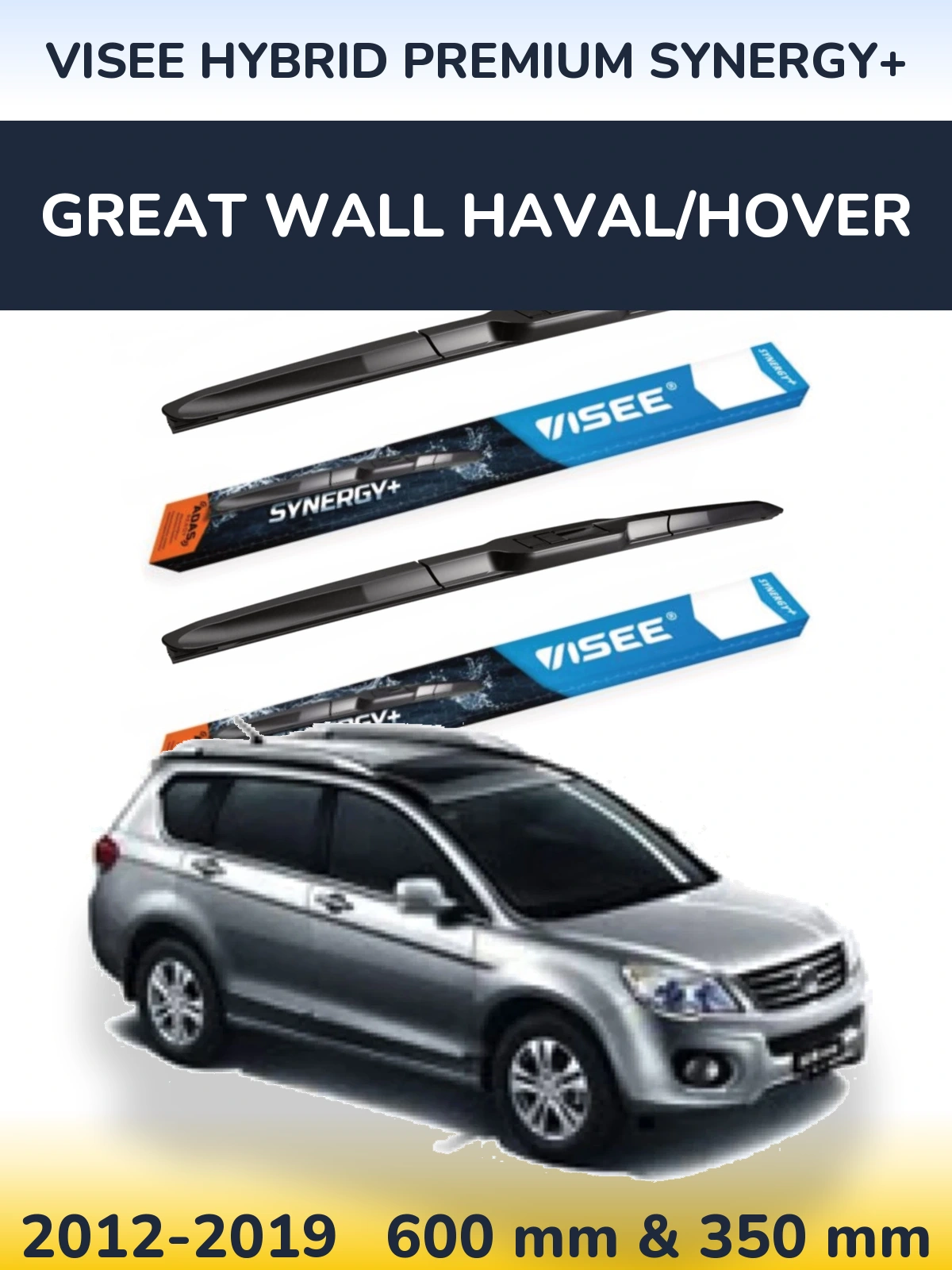 Komplet przednich wycieraczek VISEE HYBRID PREMIUM SYNERGY+ 600 & 350 mm do Great Wall Haval/Hover 2012-2019