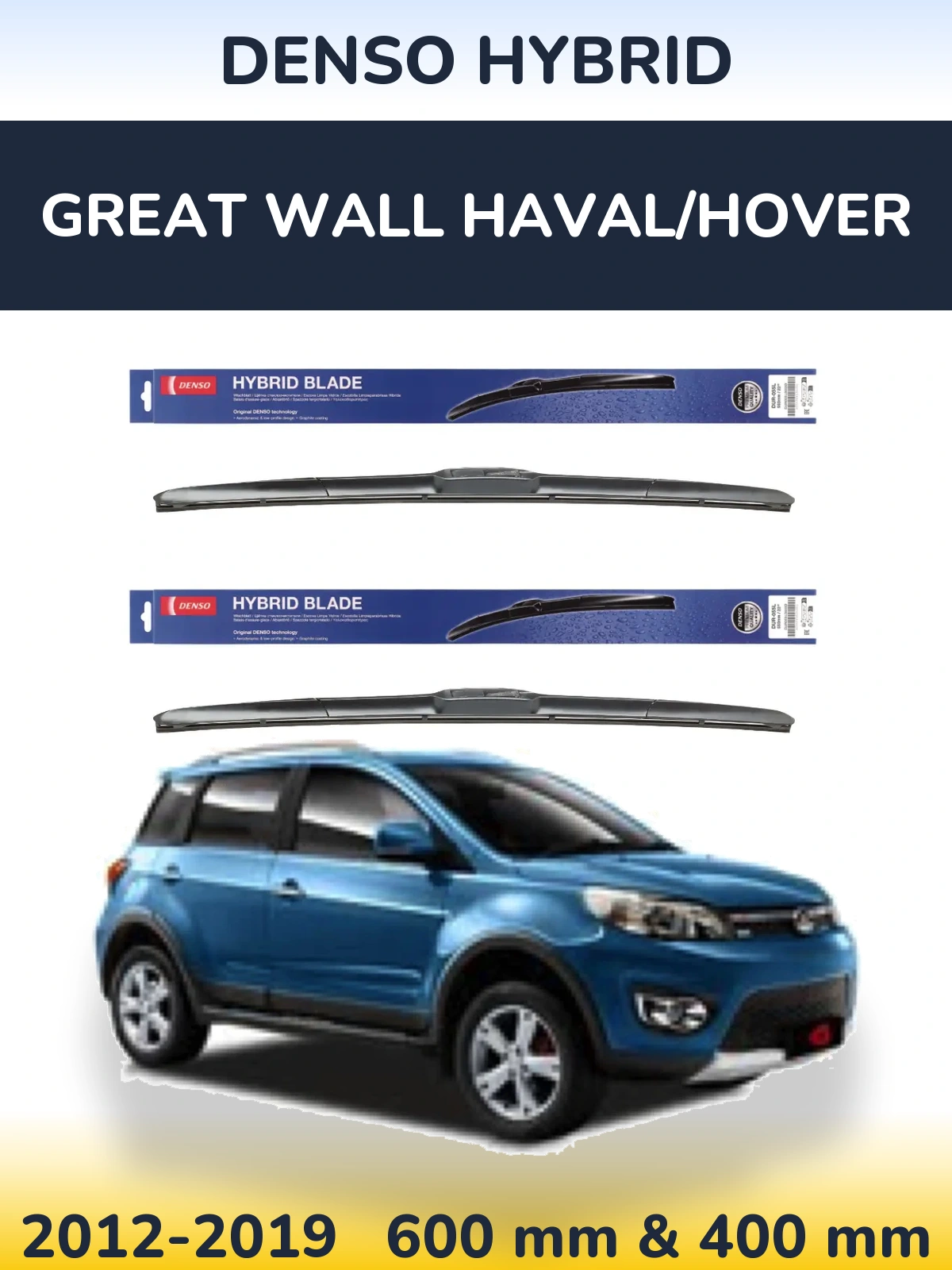 Front wiper blade set Denso Hybrid 600 & 400 mm for Great Wall Haval/Hover 2012-2019