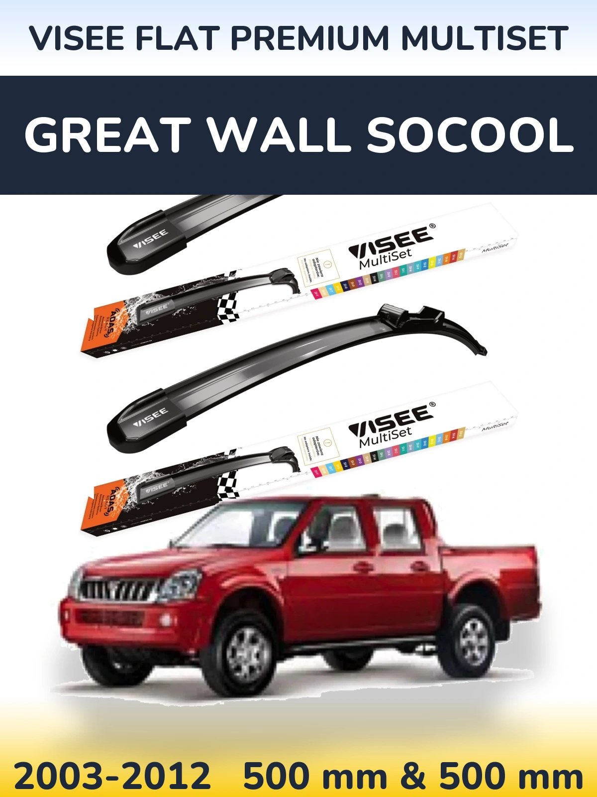 Komplet przednich wycieraczek VISEE FLAT PREMIUM MultiSet 500 & 500 mm do Great Wall SoCool 2003-2012