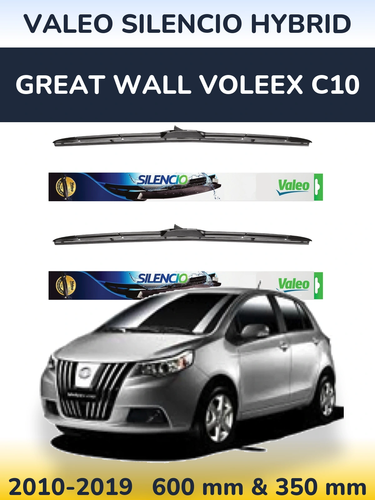 Комплект передніх щіток Valeo Silencio Hybrid 600 & 350 мм для Great Wall Voleex C10 2010-2019