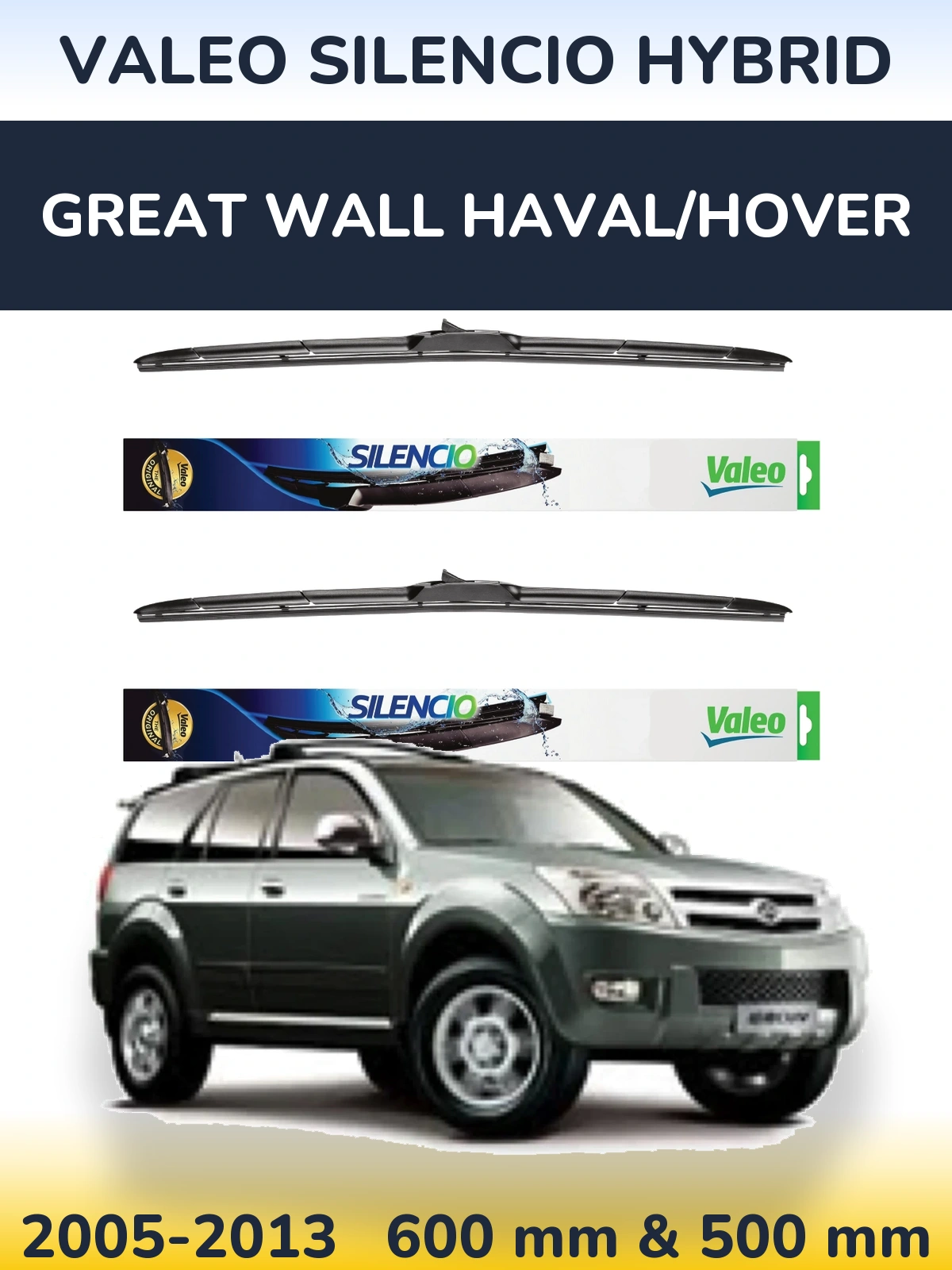Front wiper blade set Valeo Silencio Hybrid 600 & 500 mm for Great Wall Haval/Hover 2005-2013