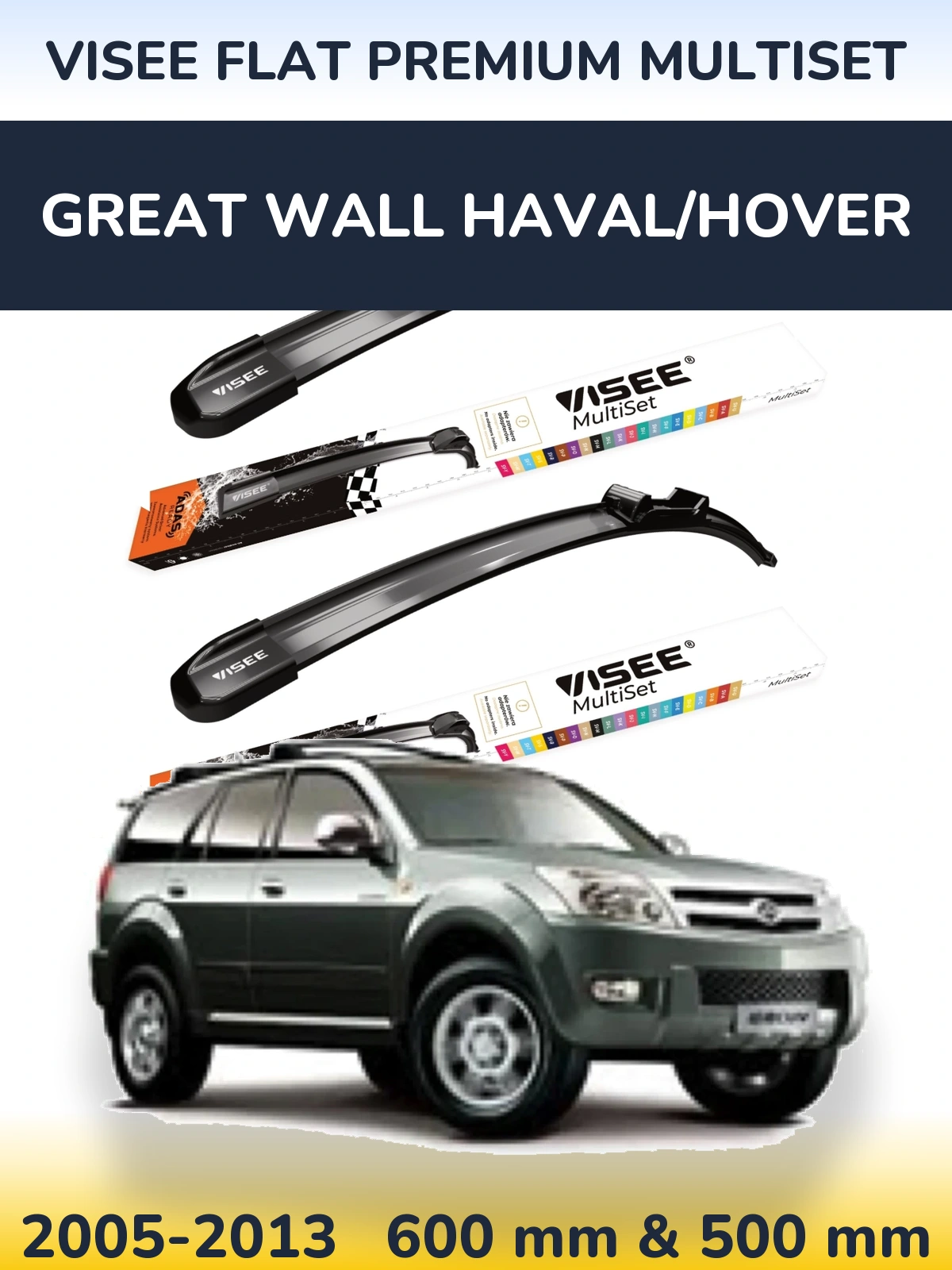 Komplet przednich wycieraczek VISEE FLAT PREMIUM MultiSet 600 & 500 mm do Great Wall Haval/Hover 2005-2013