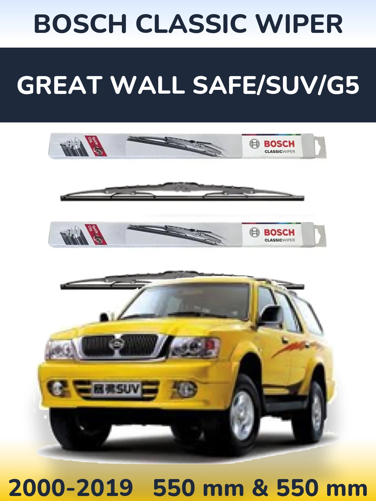 Front wiper blade set BOSCH Classic Wiper 550 & 550 mm for Great Wall Safe/SUV/G5 2000-2019