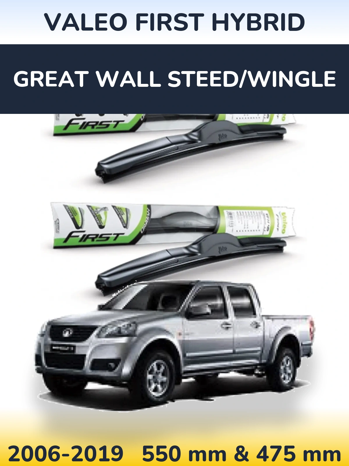 Комплект передних дворников Valeo First Hybrid 550 & 475 мм для Great Wall Steed/Wingle 2006-2019