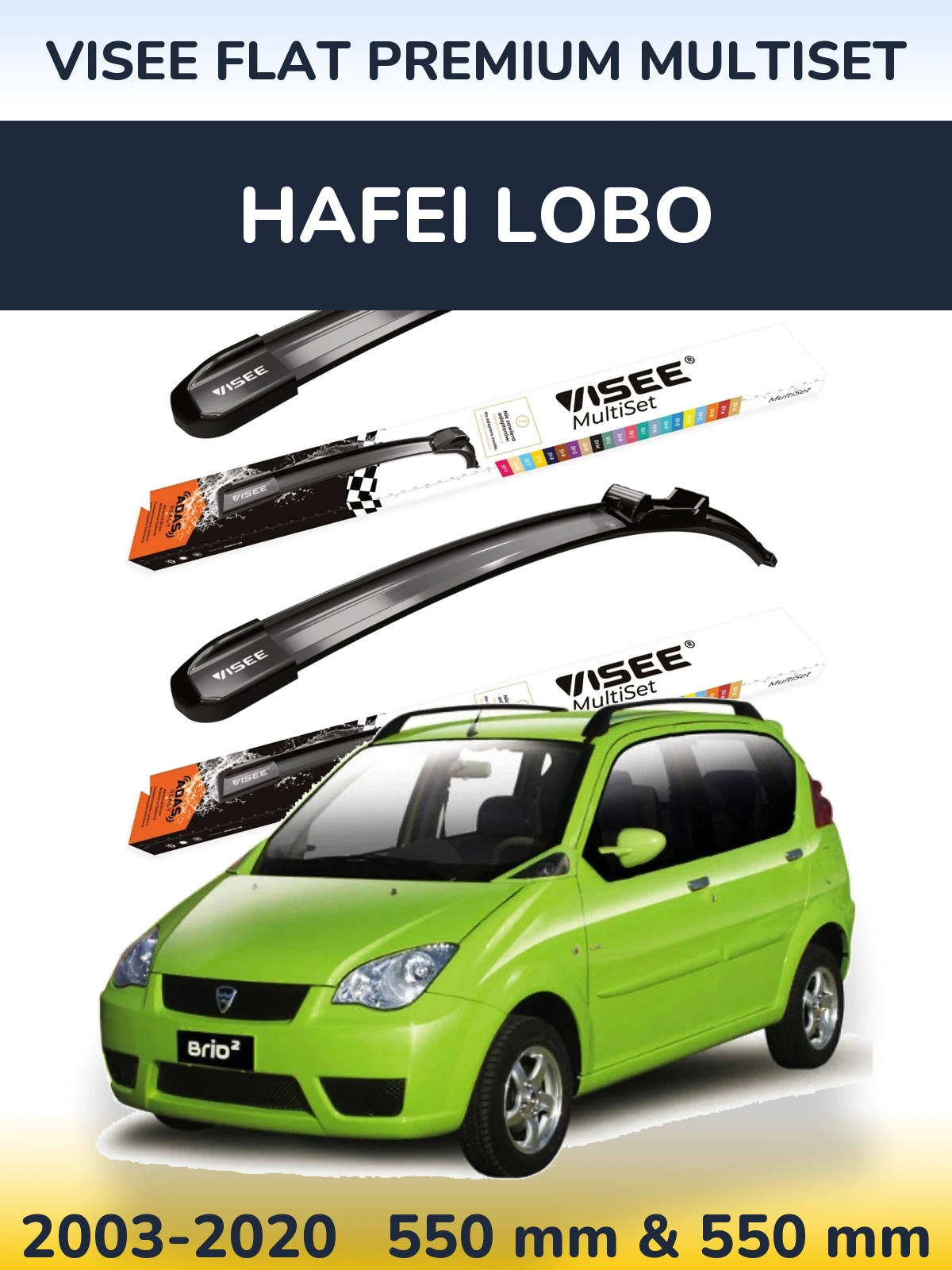 Komplet przednich wycieraczek VISEE FLAT PREMIUM MultiSet 550 & 550 mm do Hafei Lobo 2003-2020