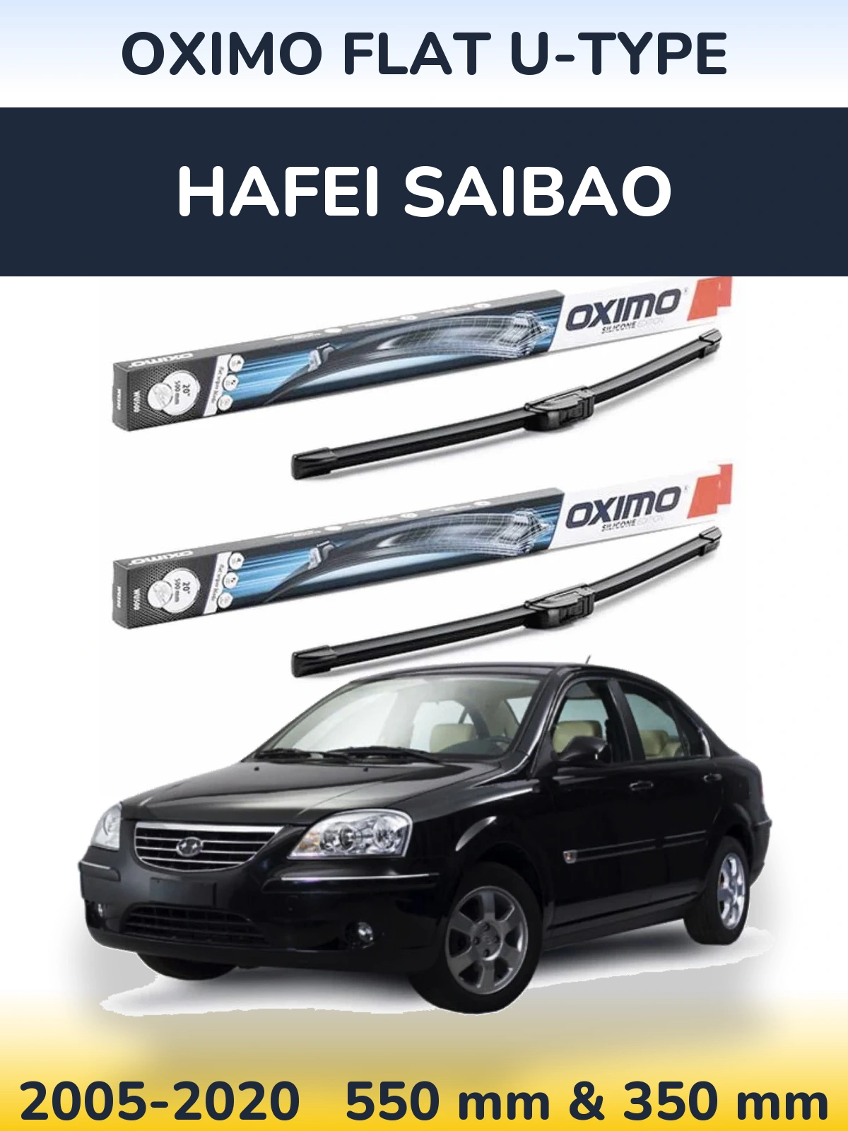 Front wiper blade set Oximo Flat U-type 550 & 350 mm for Hafei Saibao 2005-2020