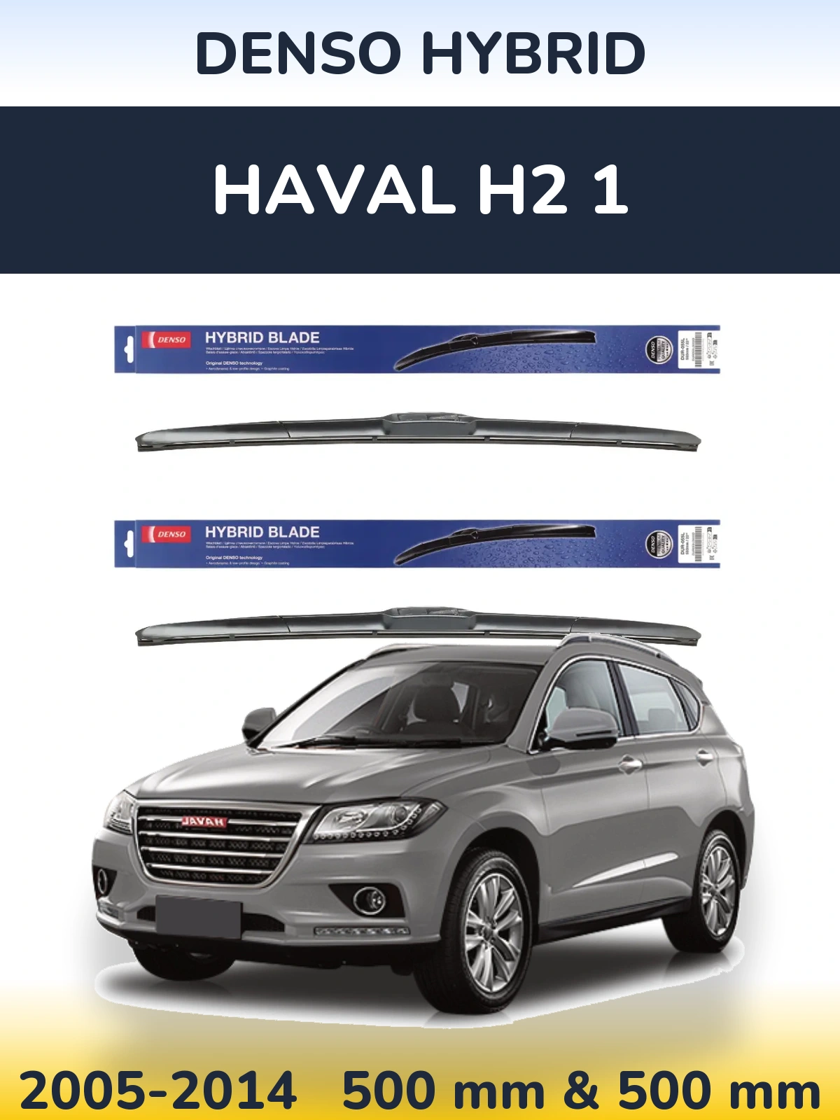 Front wiper blade set Denso Hybrid 500 & 500 mm for Haval H2 1 2005-2014