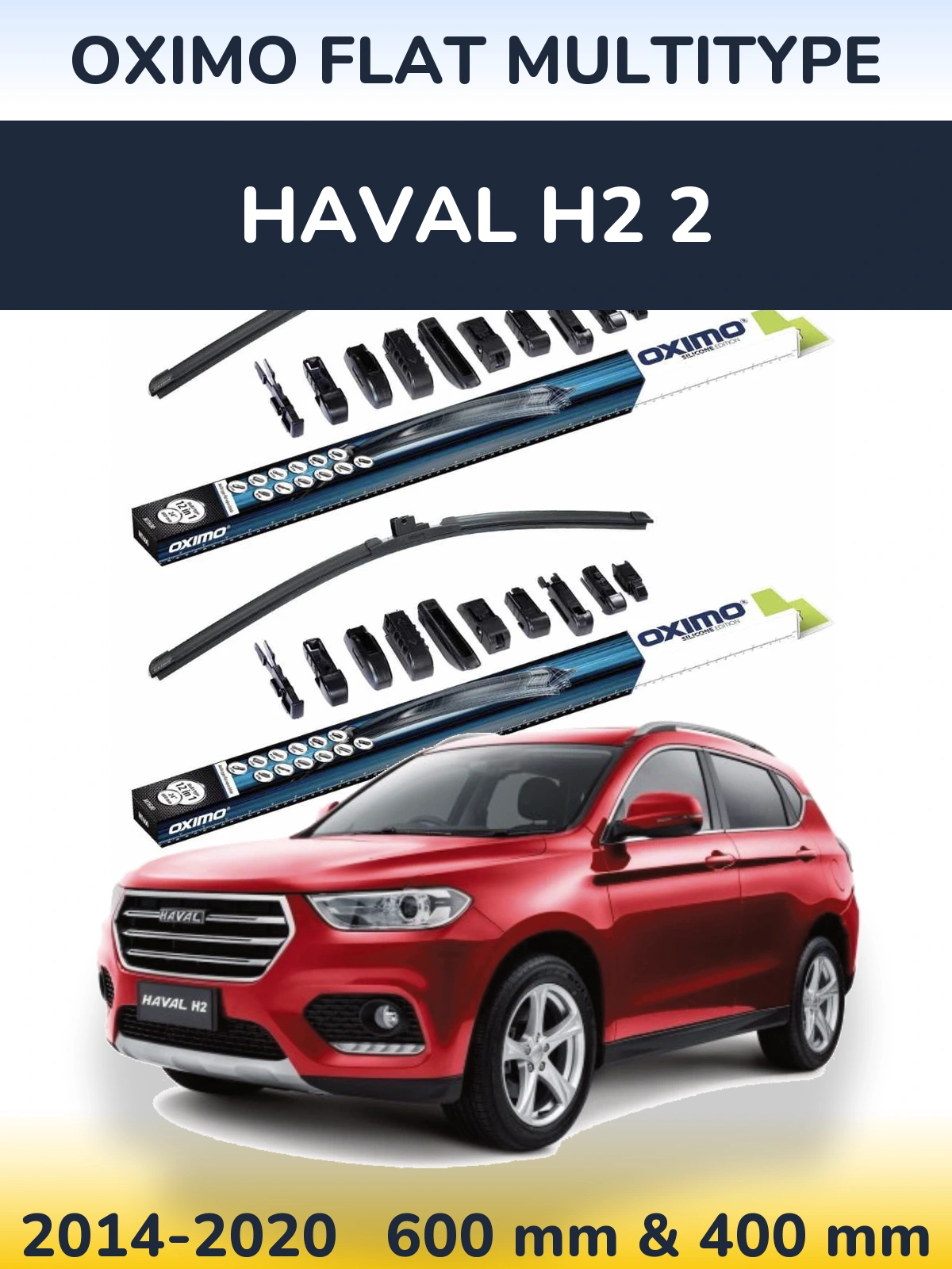 Front wiper blade set Oximo Flat MultiTypee 600 & 400 mm for Haval H2 2 2014-2020