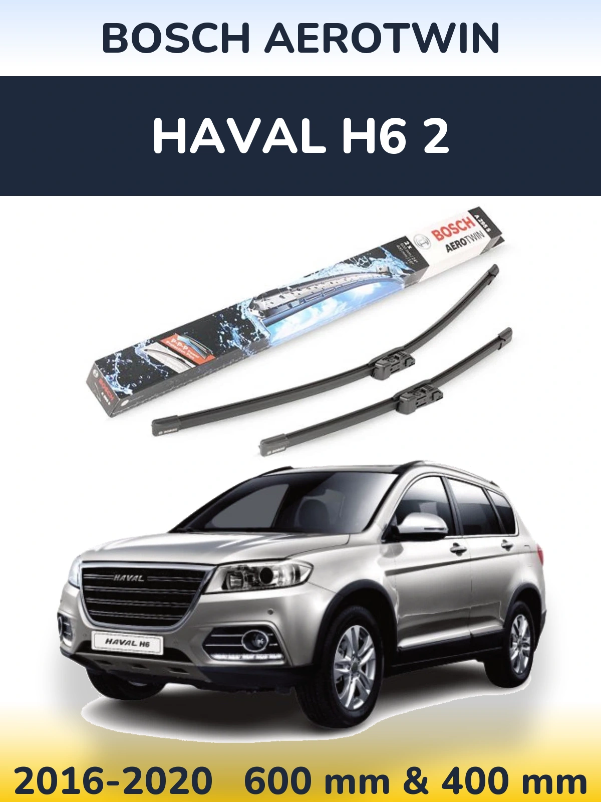 Комплект передних дворников BOSCH AeroTwin 600 & 400 мм для Haval H6 2 2016-2020