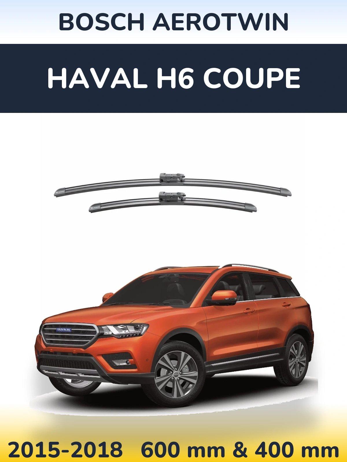 Komplet przednich wycieraczek BOSCH AeroTwin 600 & 400 mm do Haval H6 coupe 2015-2018