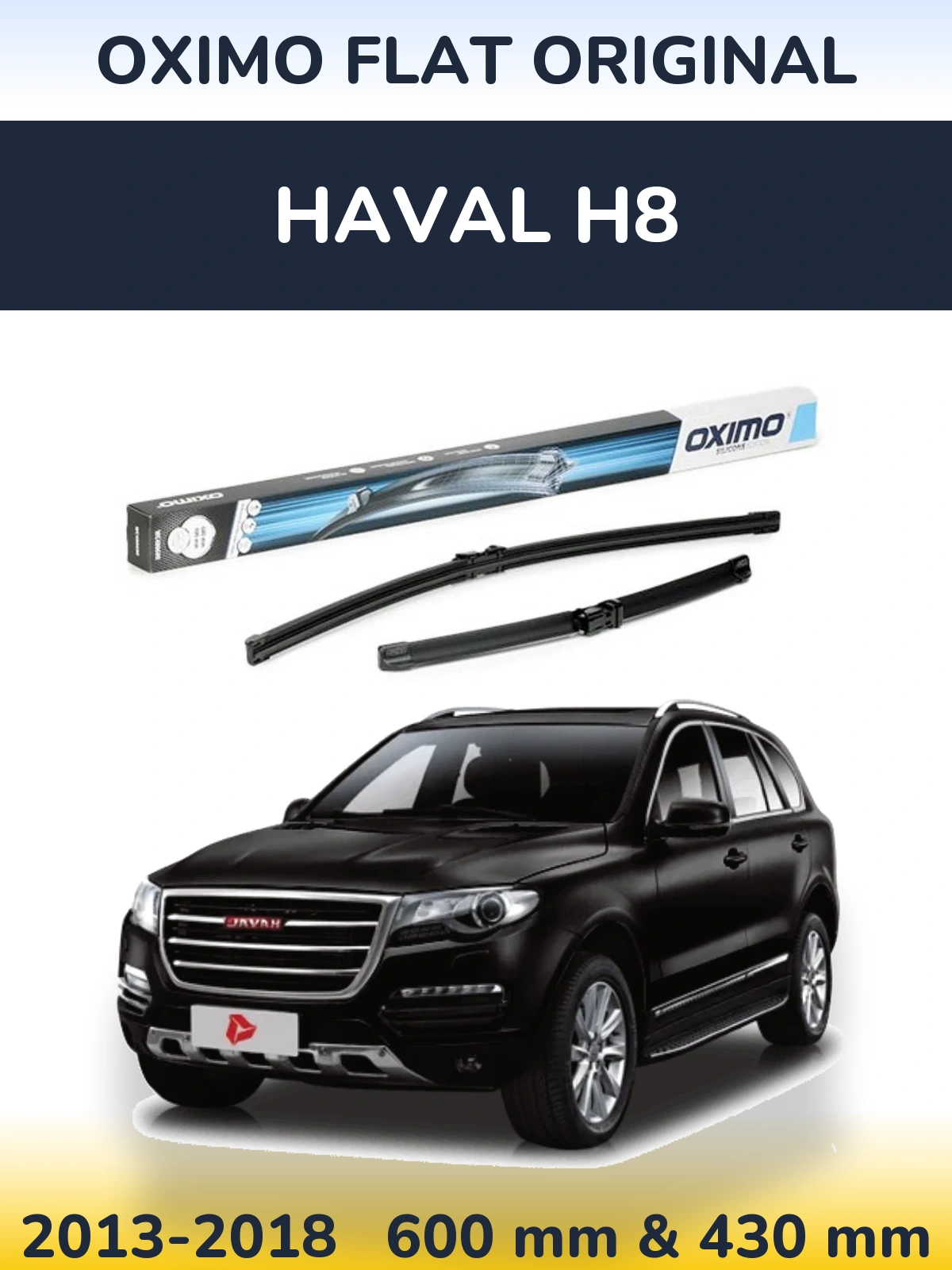 Комплект передних дворников Oximo Flat Original 600 & 400 мм для Haval H8 2013-2018