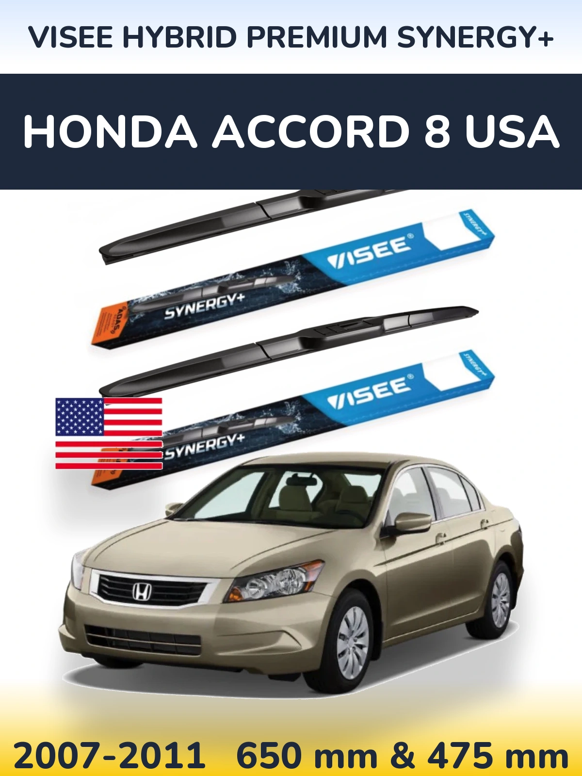 Komplet przednich wycieraczek VISEE HYBRID PREMIUM SYNERGY+ 650 & 475 mm do Honda Accord 8 USA 2007-2011