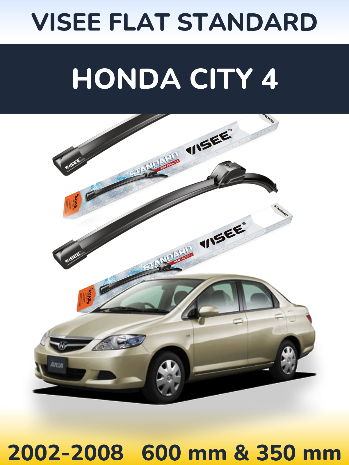 Komplet przednich wycieraczek VISEE FLAT STANDARD 600 & 350 mm do Honda City 4 2002-2008