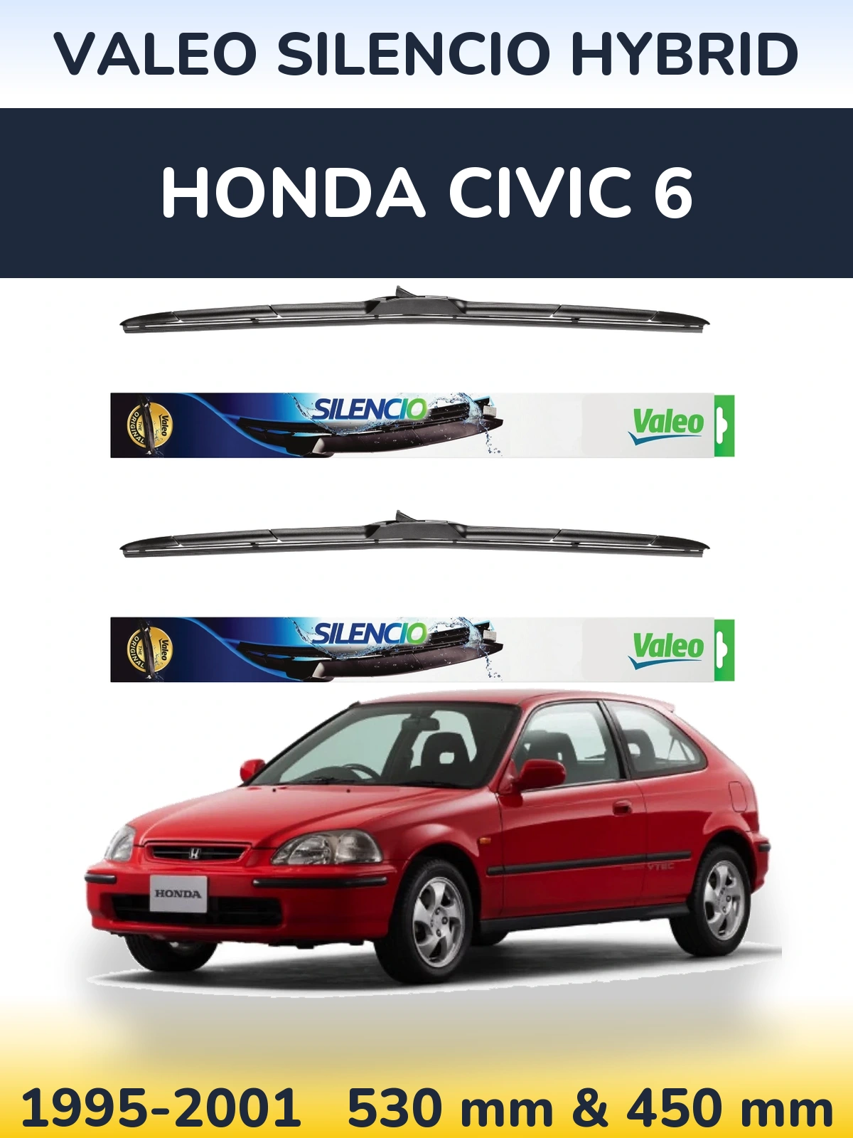 Komplet przednich wycieraczek Valeo Silencio Hybrid 530 & 450 mm do Honda Civic 6 1995-2001