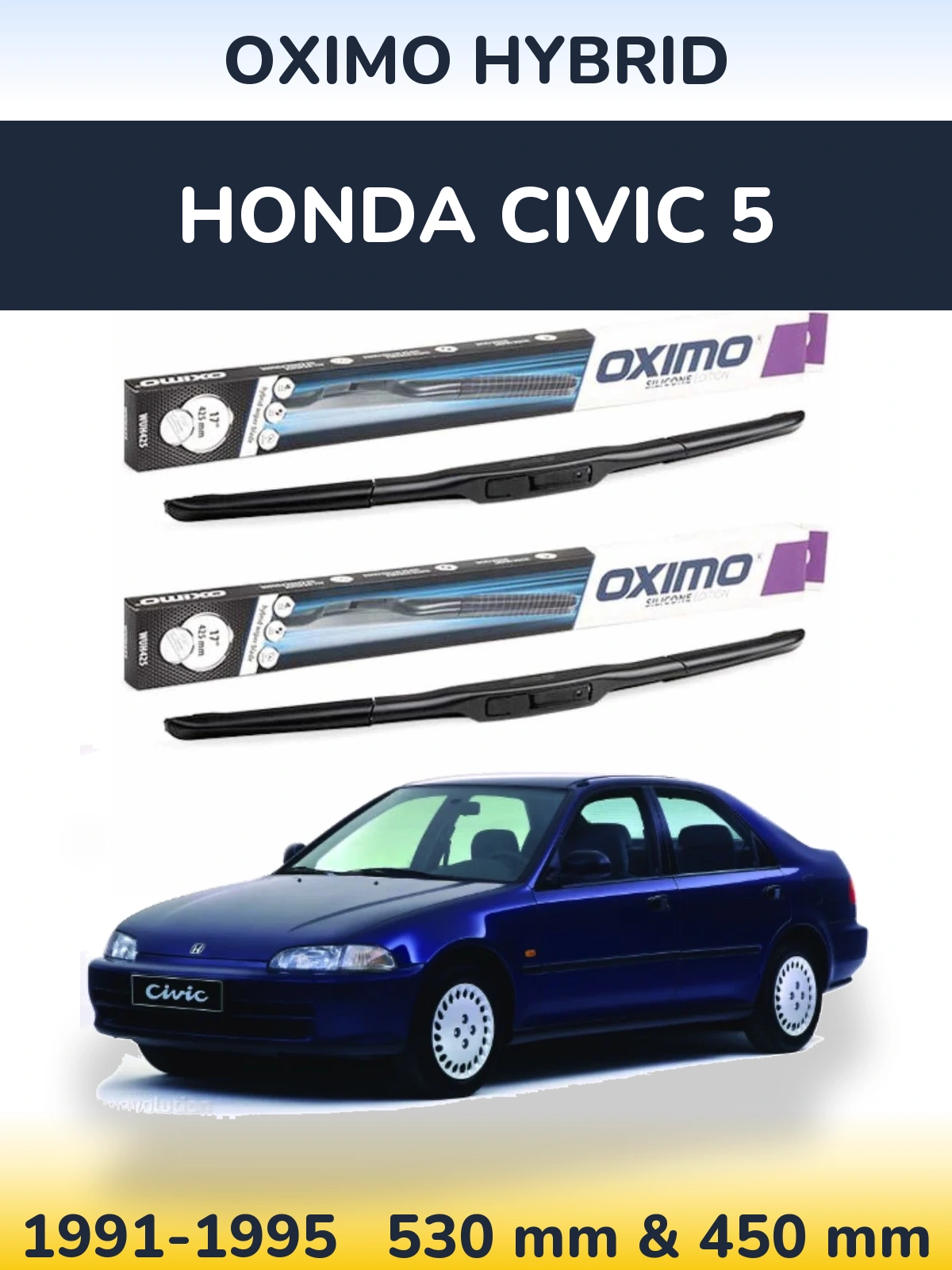 Front wiper blade set Oximo Hybrid 530 & 450 mm for Honda Civic 5 1991-1995