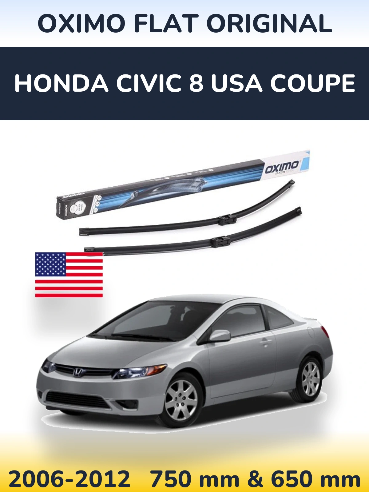 Комплект передніх щіток Oximo Flat Original 750 & 650 мм для Honda Civic 8 USA coupe 2006-2012