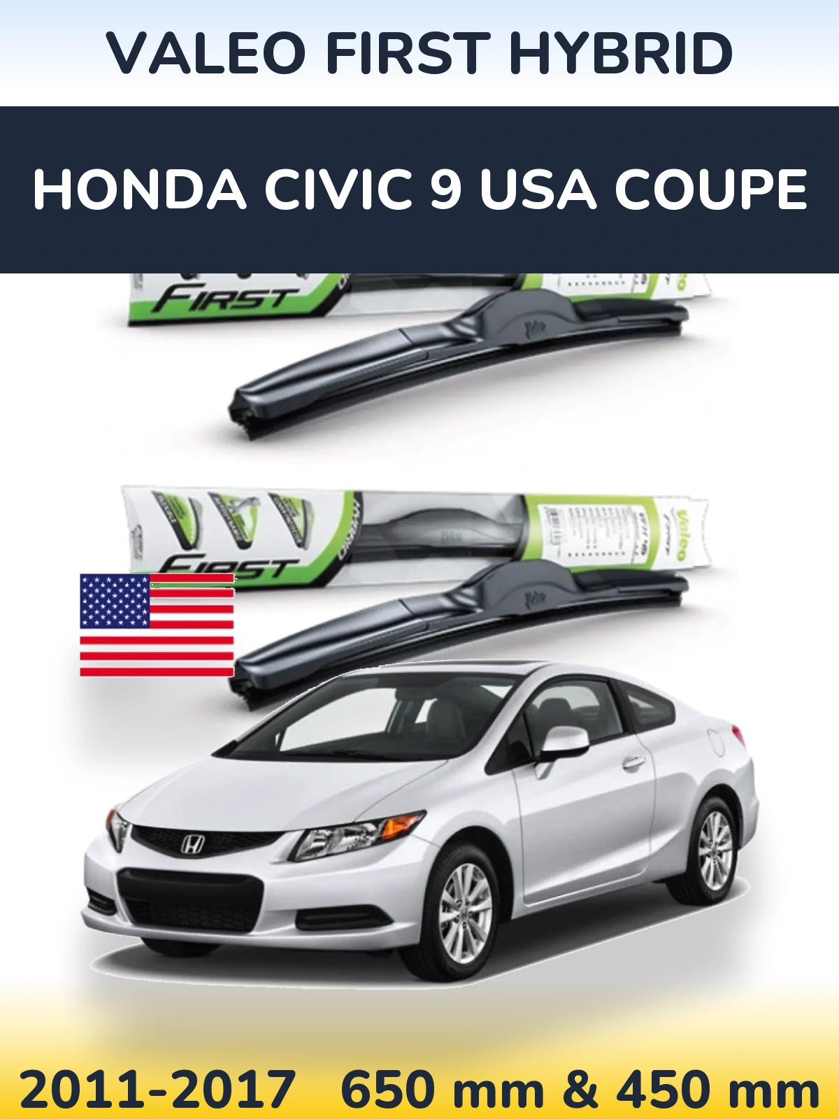 Комплект передних дворников Valeo First Hybrid 650 & 450 мм для Honda Civic 9 USA coupe 2011-2017
