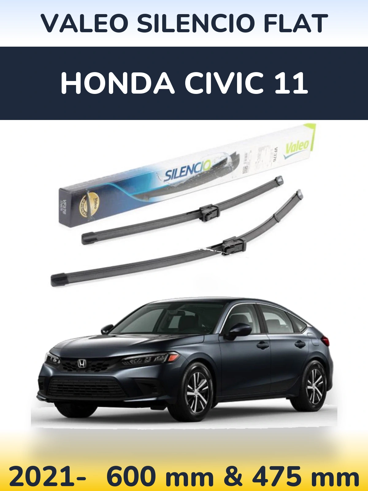 Komplet przednich wycieraczek Valeo Silencio Flat 600 & 475 mm do Honda Civic 11 2021-2026