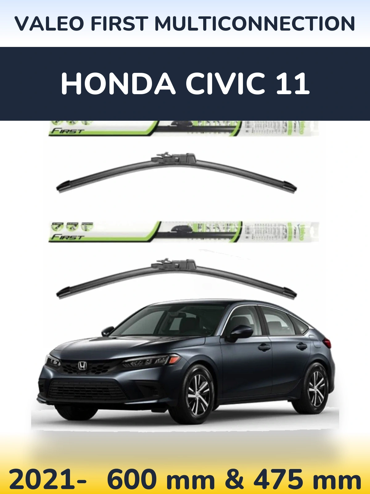 Komplet przednich wycieraczek Valeo First MultiConnection 600 & 475 mm do Honda Civic 11 2021-2026