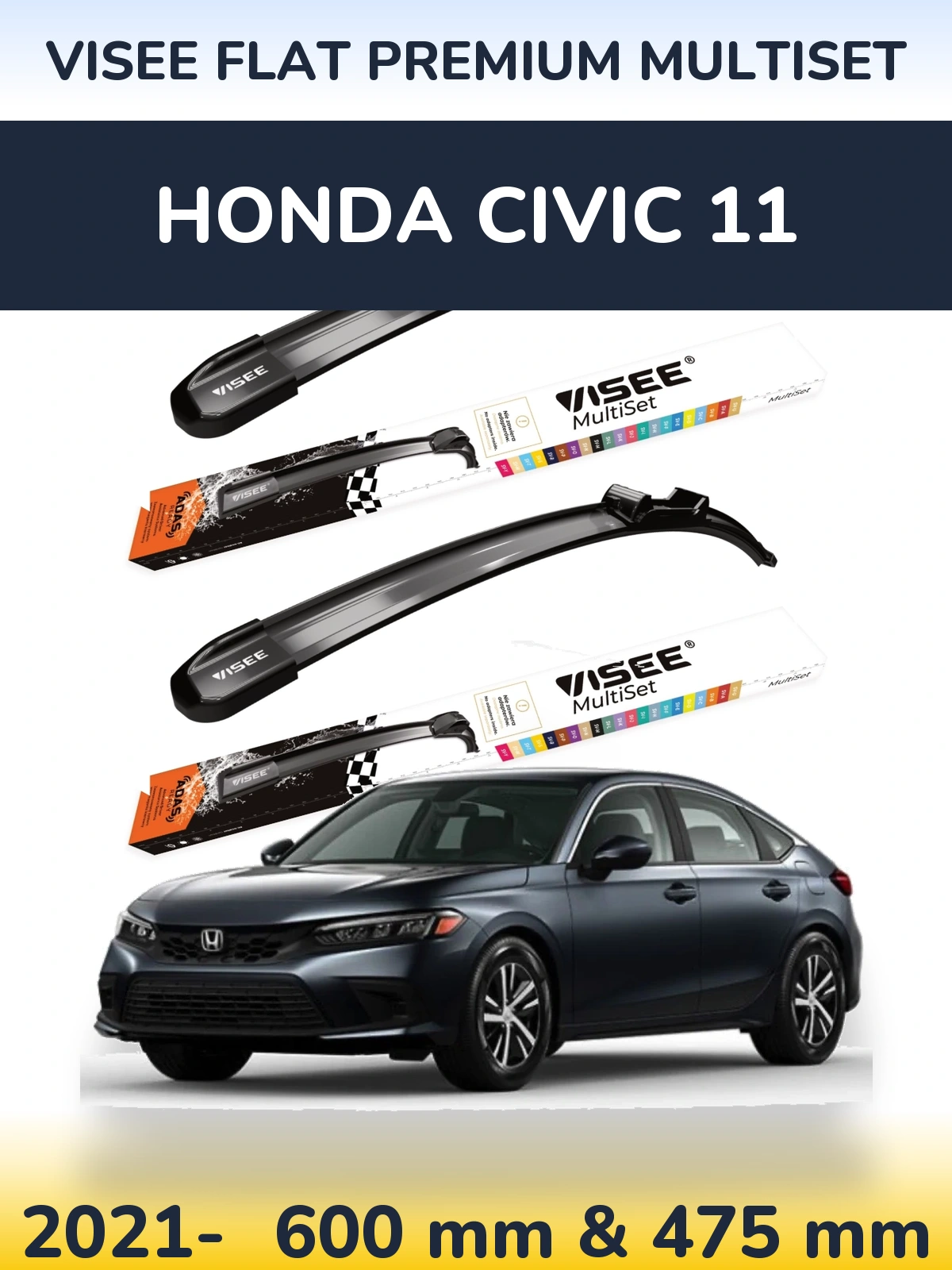 Komplet przednich wycieraczek VISEE FLAT PREMIUM MultiSet 600 & 475 mm do Honda Civic 11 2021-2026