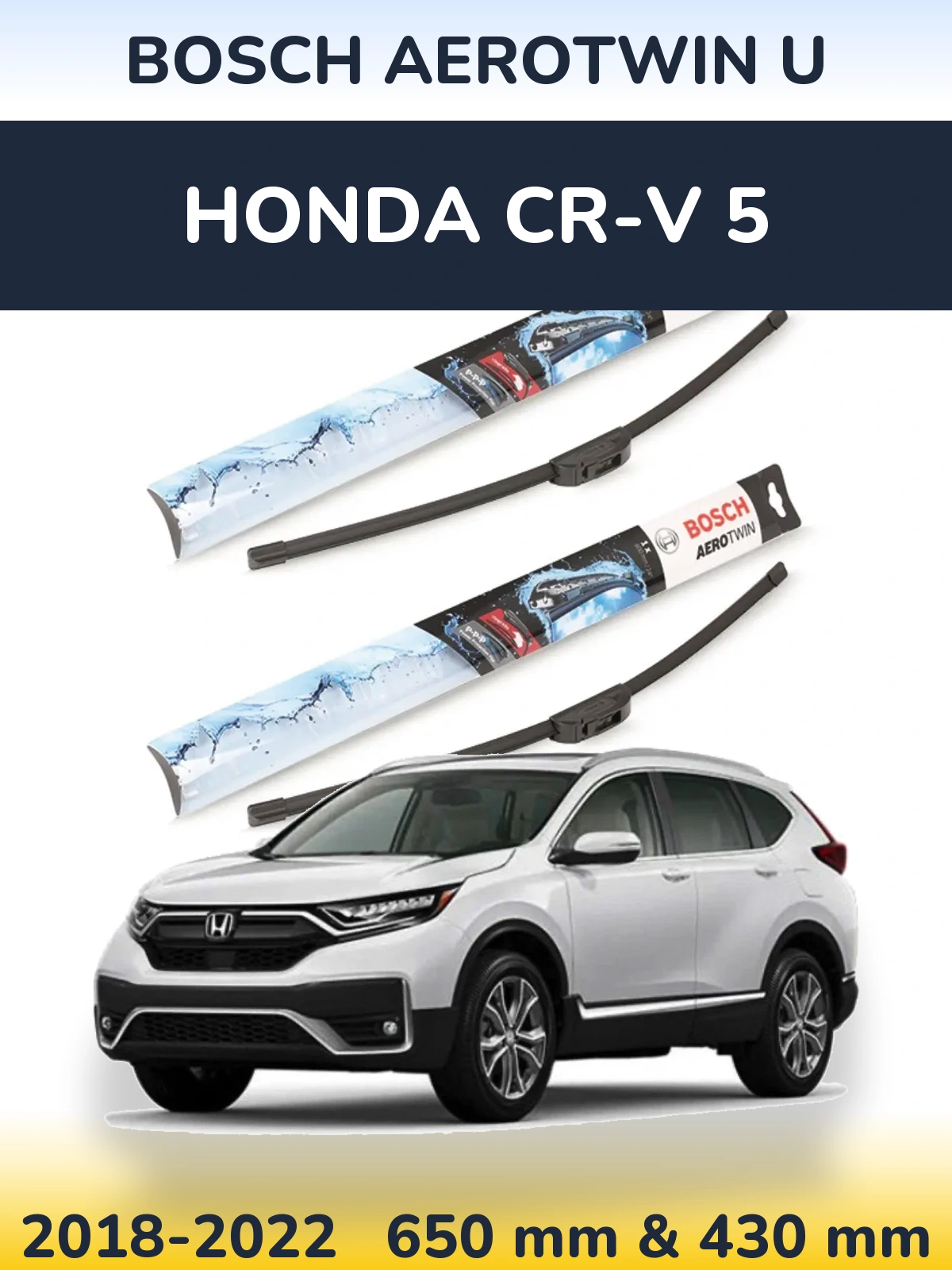 Комплект передніх щіток BOSCH AeroTwin U 650 & 430 мм для Honda CR-V 5 2018-2022