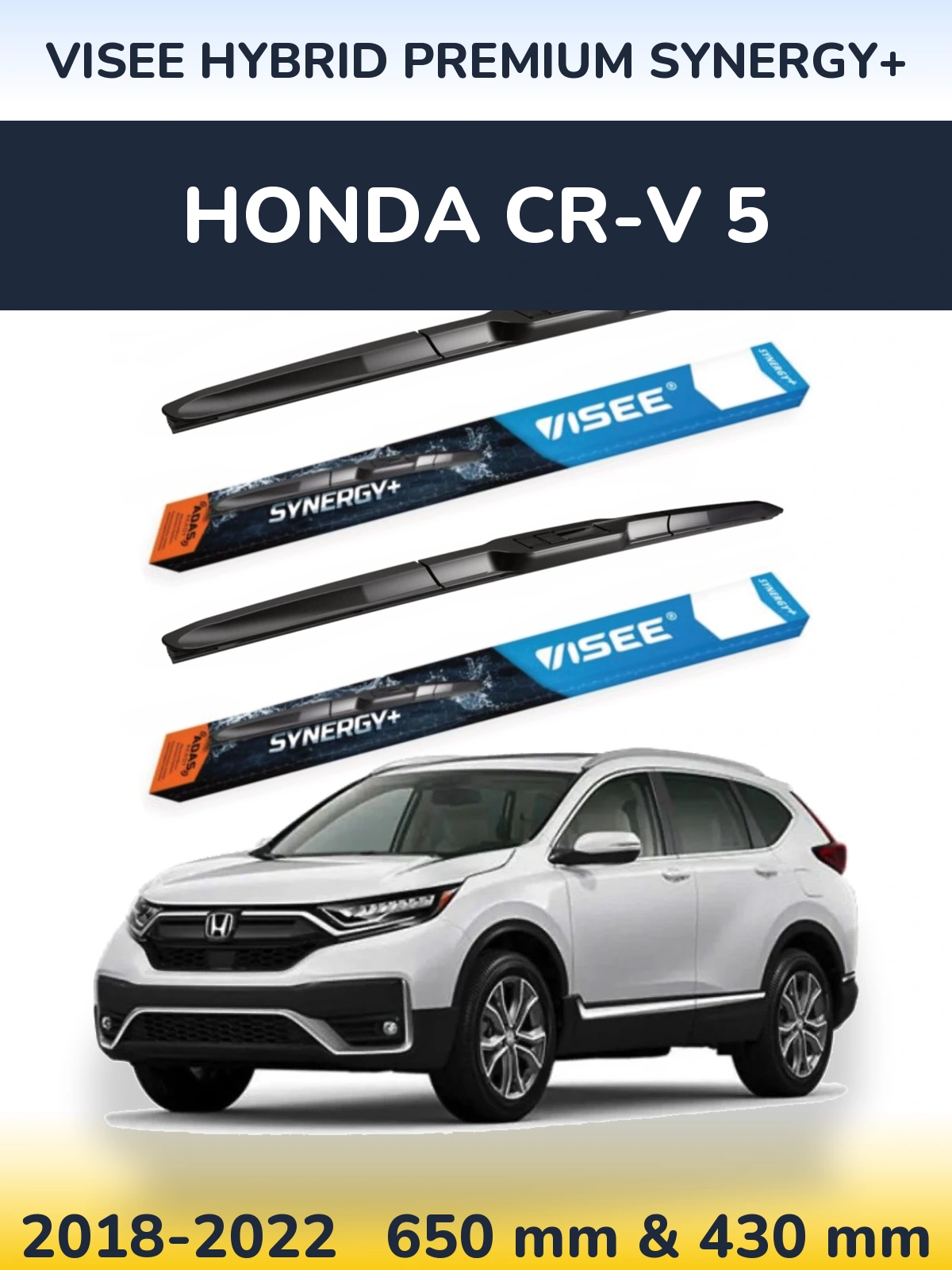 Komplet przednich wycieraczek VISEE HYBRID PREMIUM SYNERGY+ 650 & 430 mm do Honda CR-V 5 2018-2022