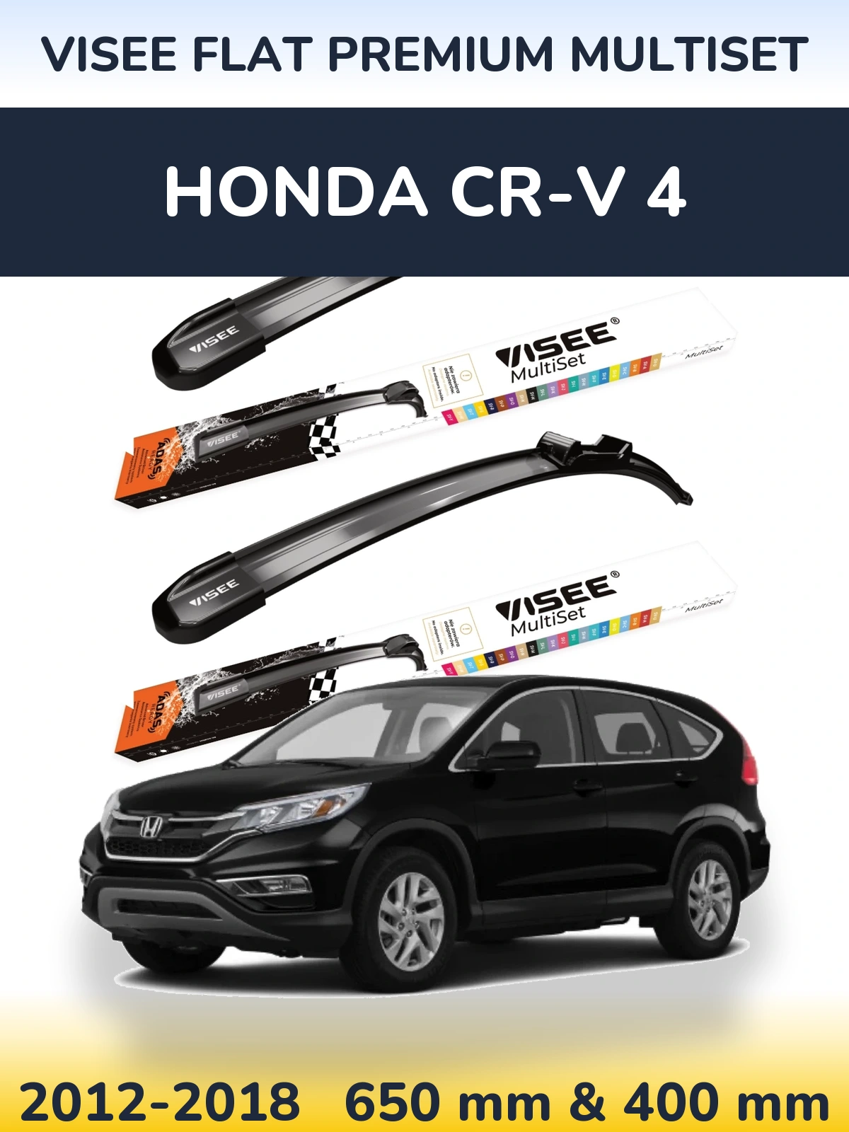 Комплект передних дворников VISEE FLAT PREMIUM MultiSet 650 & 400 мм для Honda CR-V 4 2012-2018